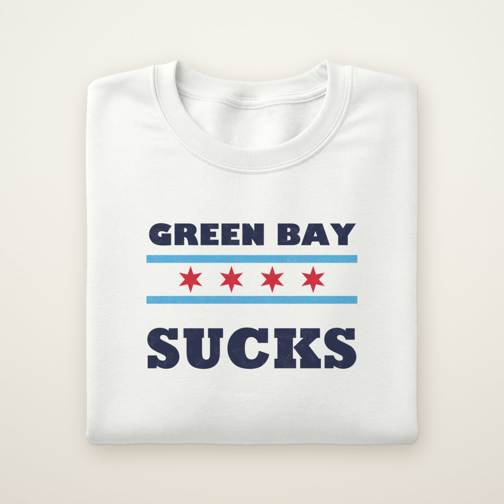 Green Bay Sucks Chicago Flag crewneck in White, flat lay with Chicago flag stars between the words
