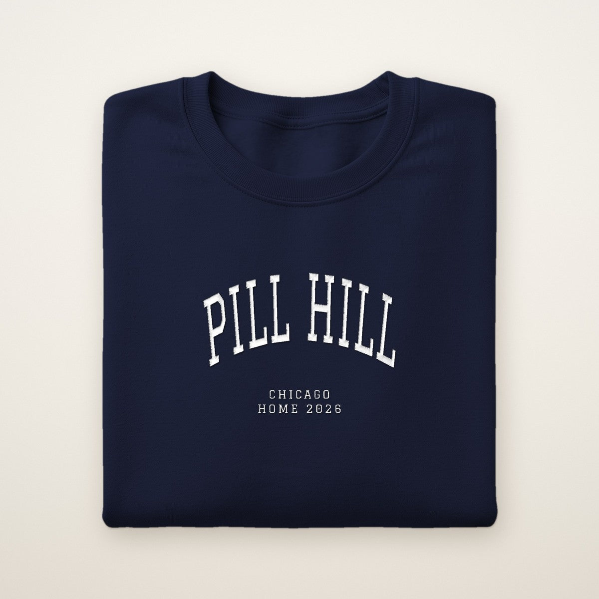 Pill Hill Chicago Home 2026 Embroidered Crewneck — White Thread
