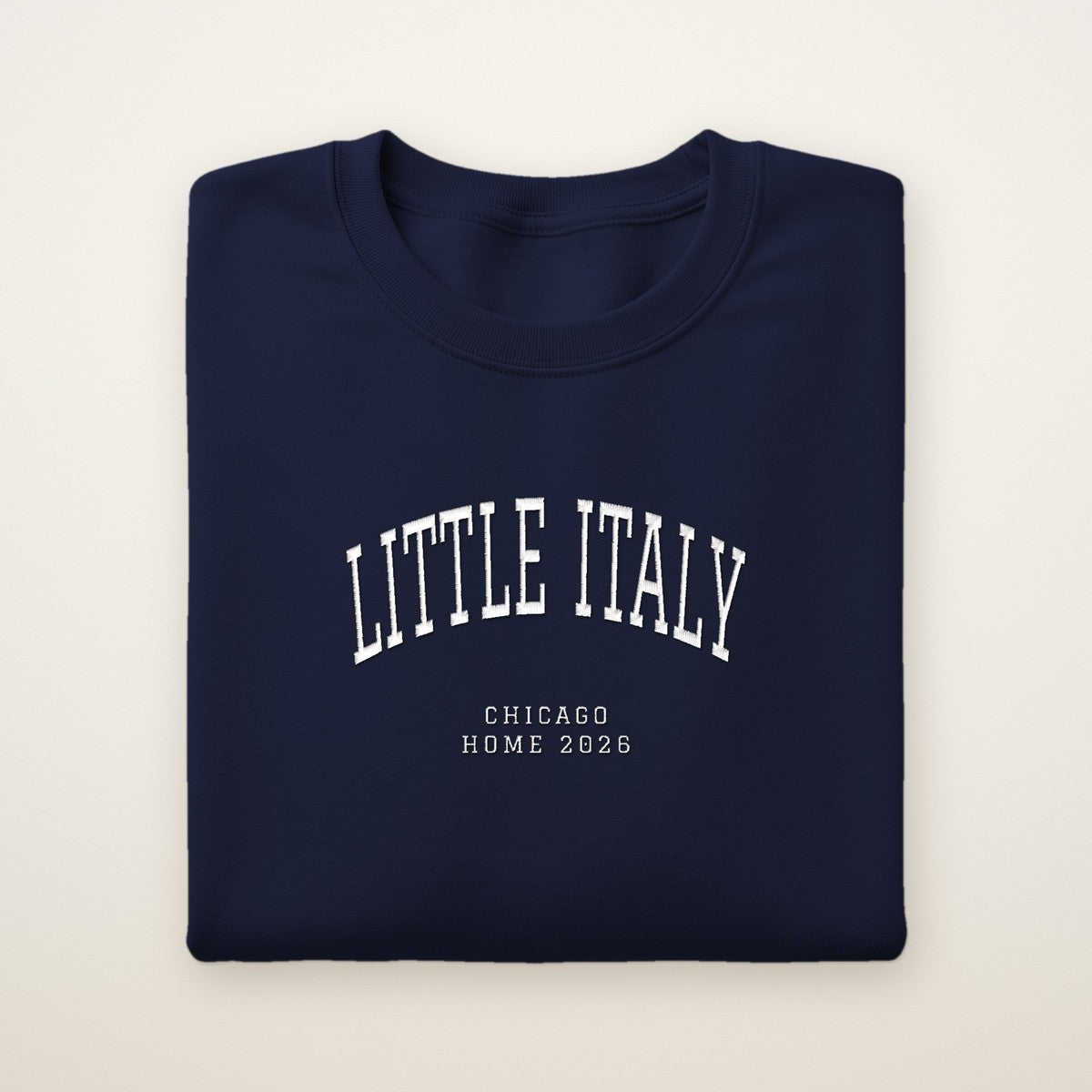 Little Italy Chicago Home 2026 Embroidered Crewneck — White Thread