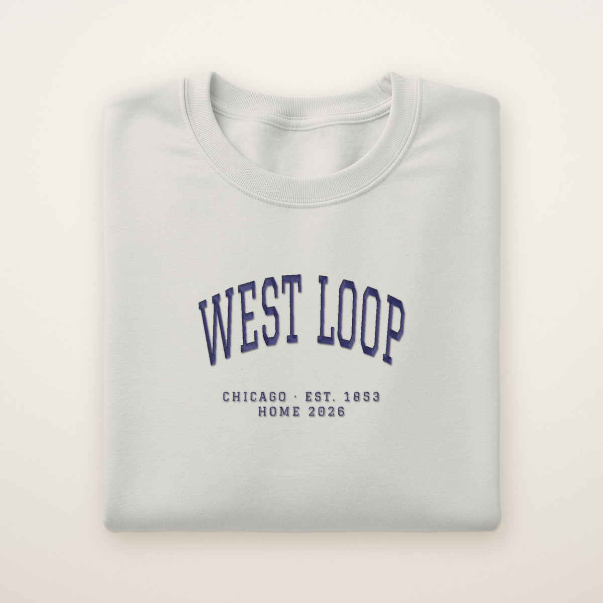 West Loop Chicago Home 2026 Embroidered Crewneck — Navy Thread on Ash