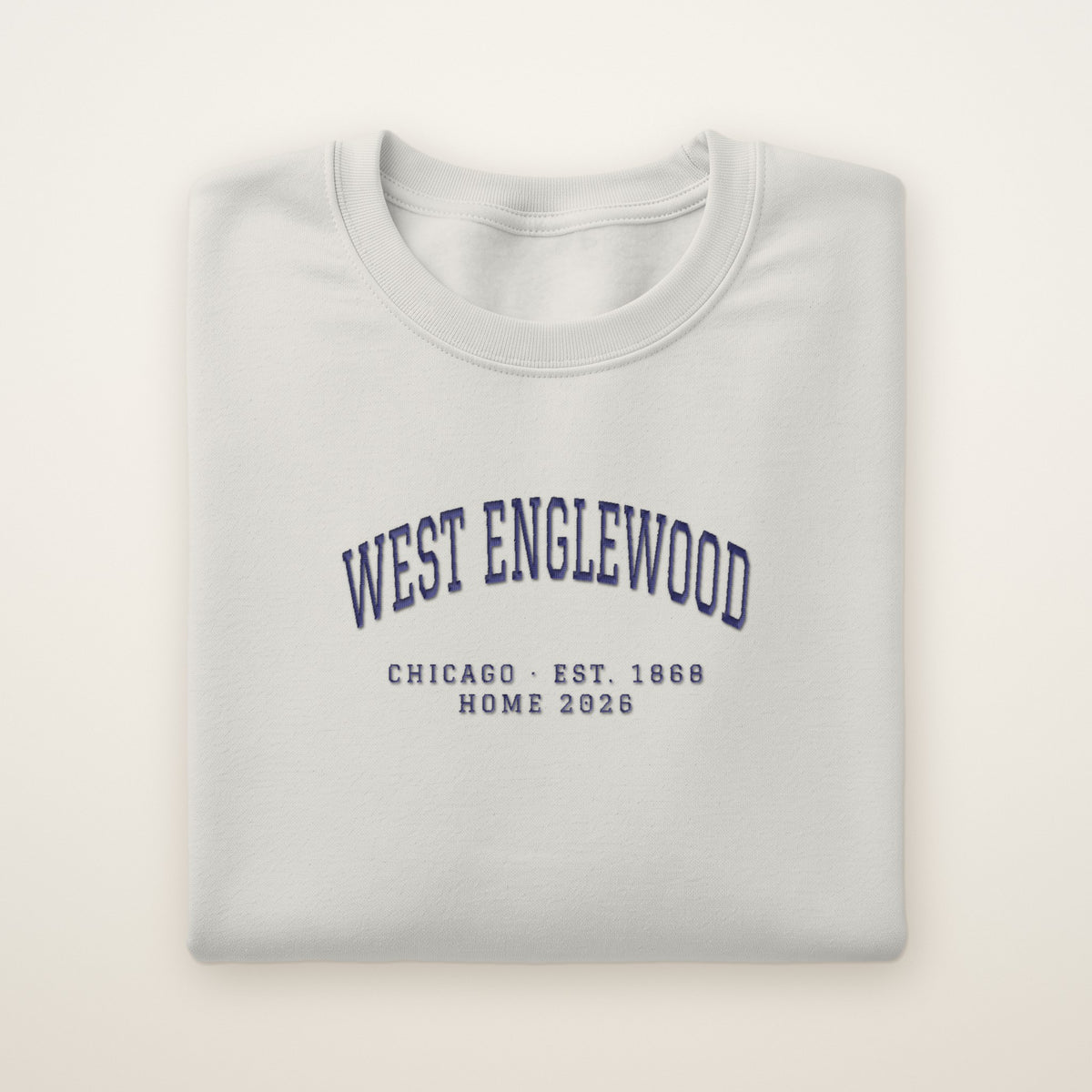 West Englewood Chicago Home 2026 Embroidered Crewneck — Navy Thread on Ash