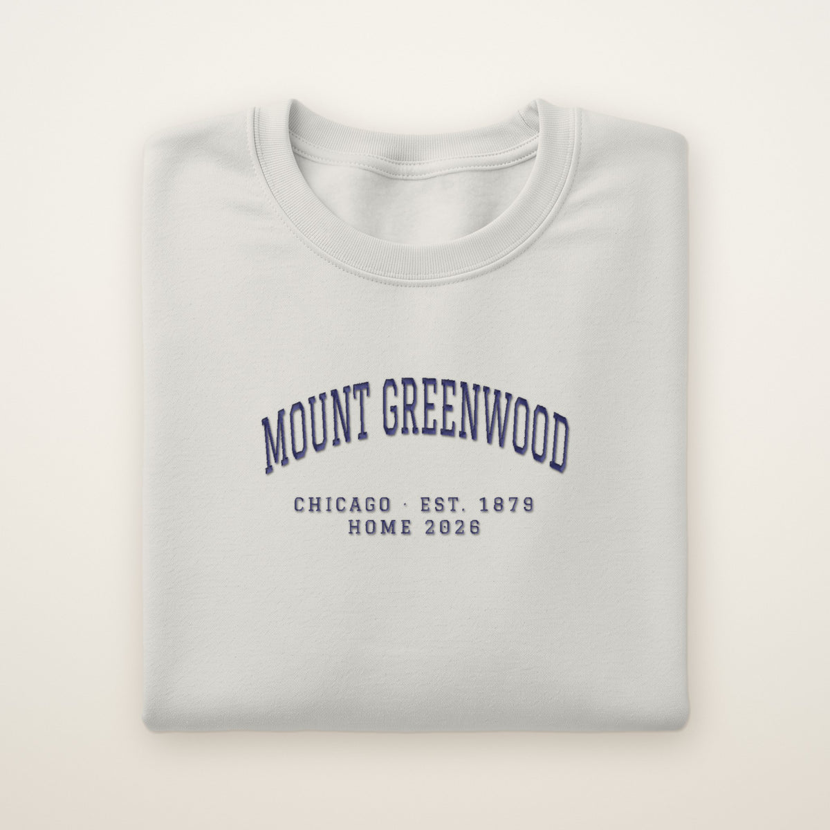 Mount Greenwood Chicago Home 2026 Embroidered Crewneck — Navy Thread on Ash