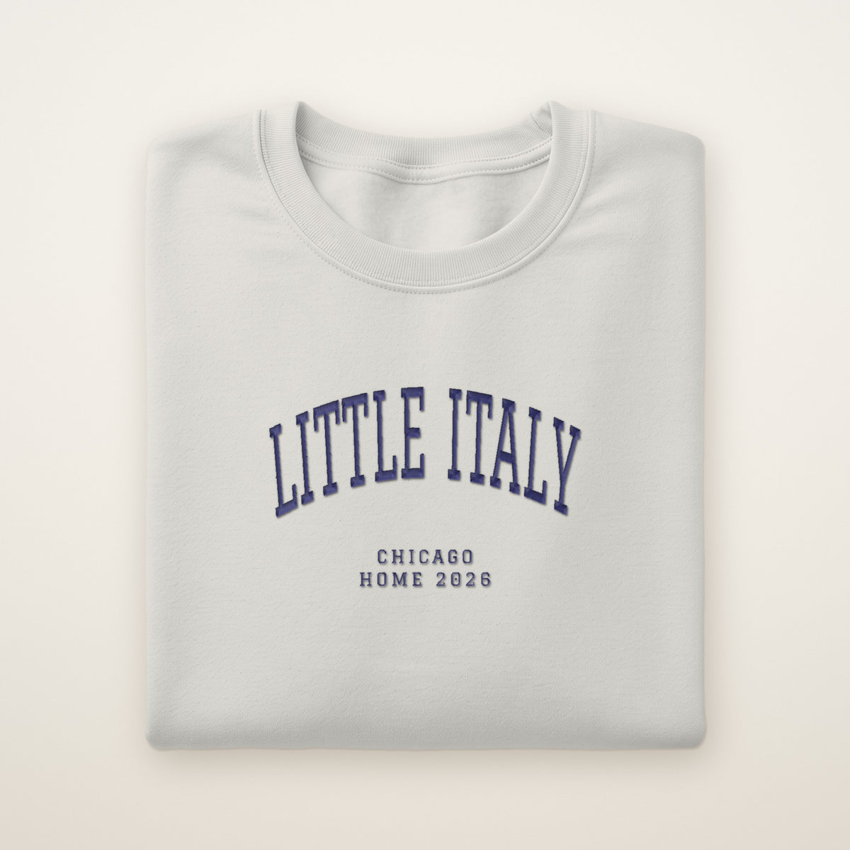 Little Italy Chicago Home 2026 Embroidered Crewneck — Navy Thread on Ash