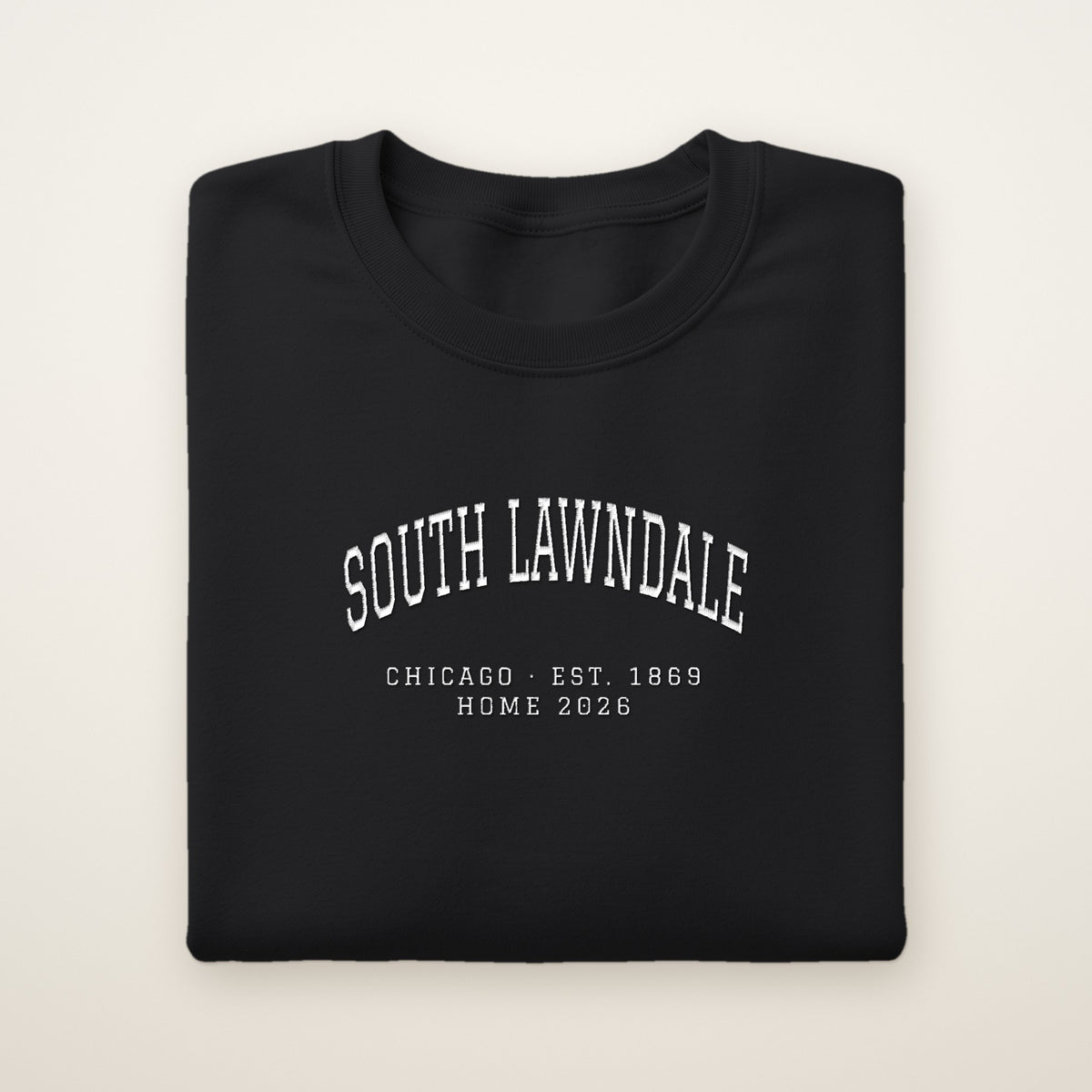 South Lawndale Chicago Home 2026 Embroidered Crewneck — White Thread on Black