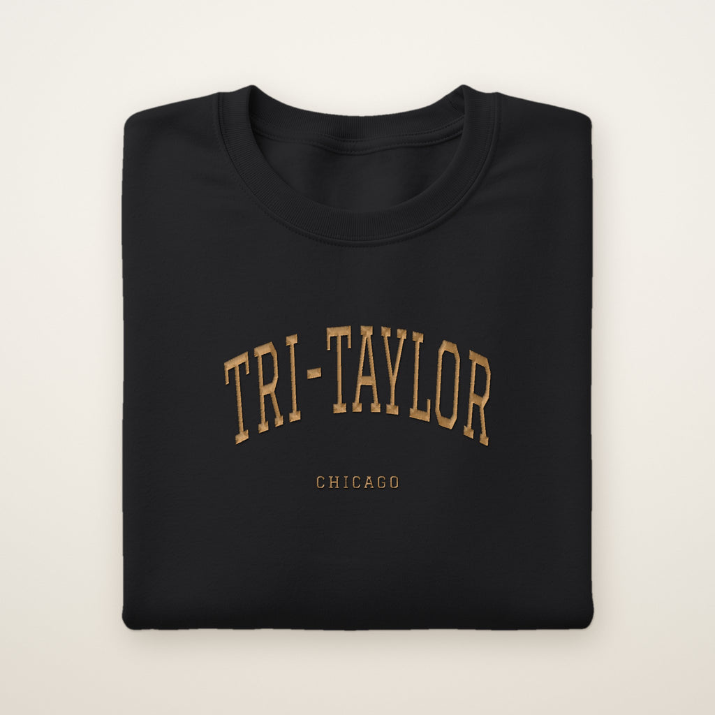 Tri-Taylor Chicago Embroidered Crewneck — Gold Thread on Black