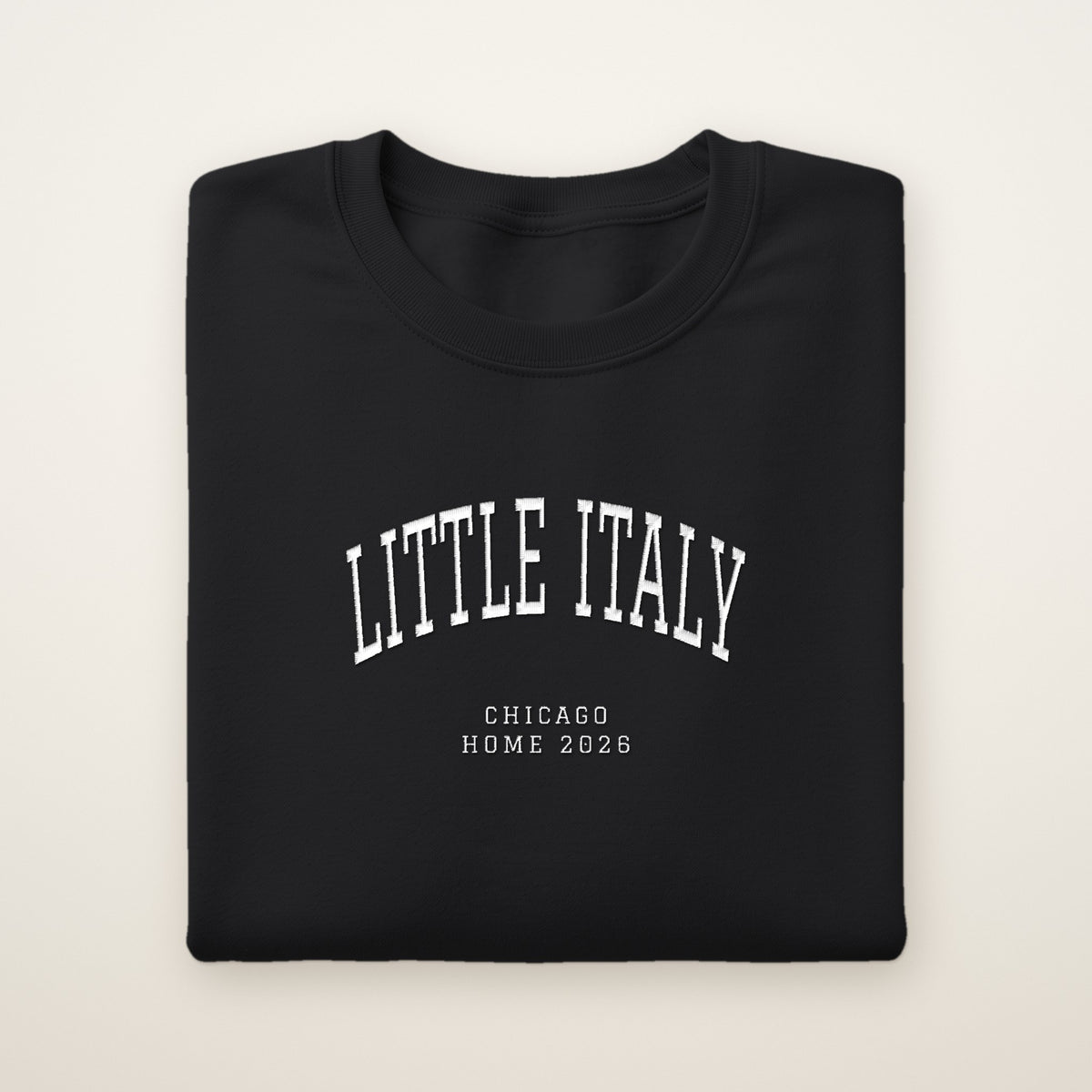 Little Italy Chicago Home 2026 Embroidered Crewneck — White Thread on Black