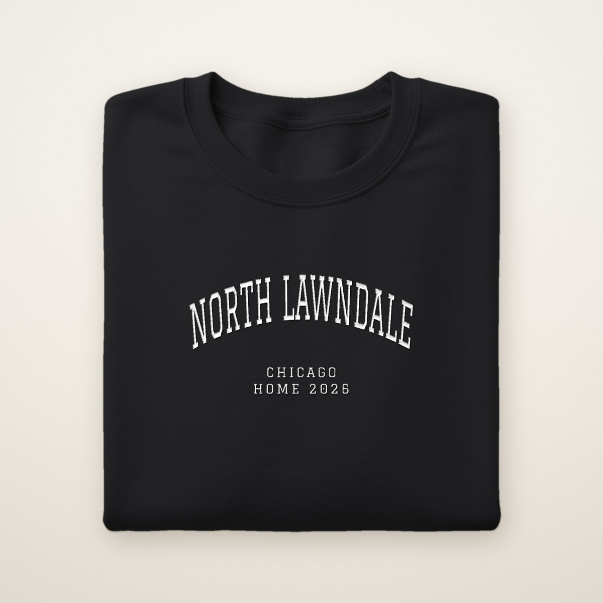 North Lawndale Chicago Home 2026 Embroidered Crewneck — White Thread on Black
