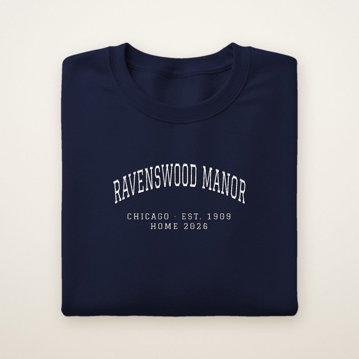 Ravenswood Manor Chicago Home 2026 Embroidered Crewneck — White Thread
