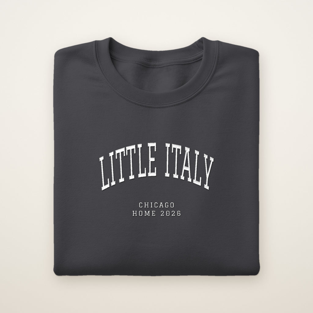 Little Italy Chicago Home 2026 Embroidered Crewneck — White Thread on Dark Heather