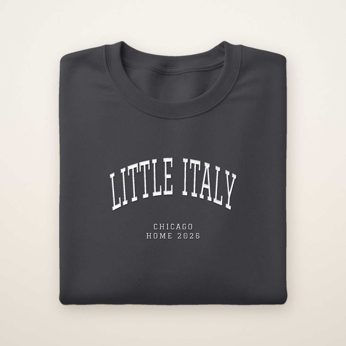 Little Italy Chicago Home 2026 Embroidered Crewneck — White Thread on Dark Heather