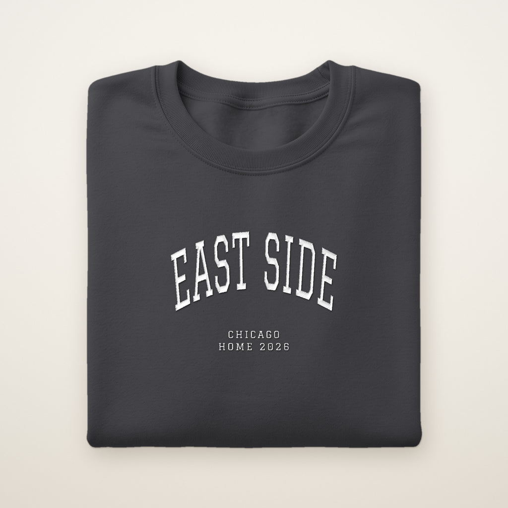 East Side Chicago Home 2026 Embroidered Crewneck — White Thread on Dark Heather