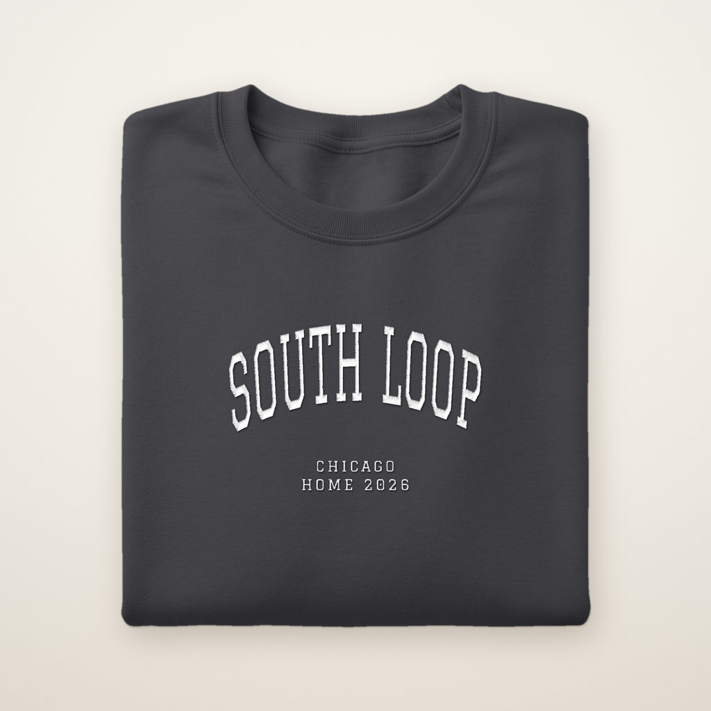 South Loop Chicago Home 2026 Embroidered Crewneck — White Thread on Dark Heather