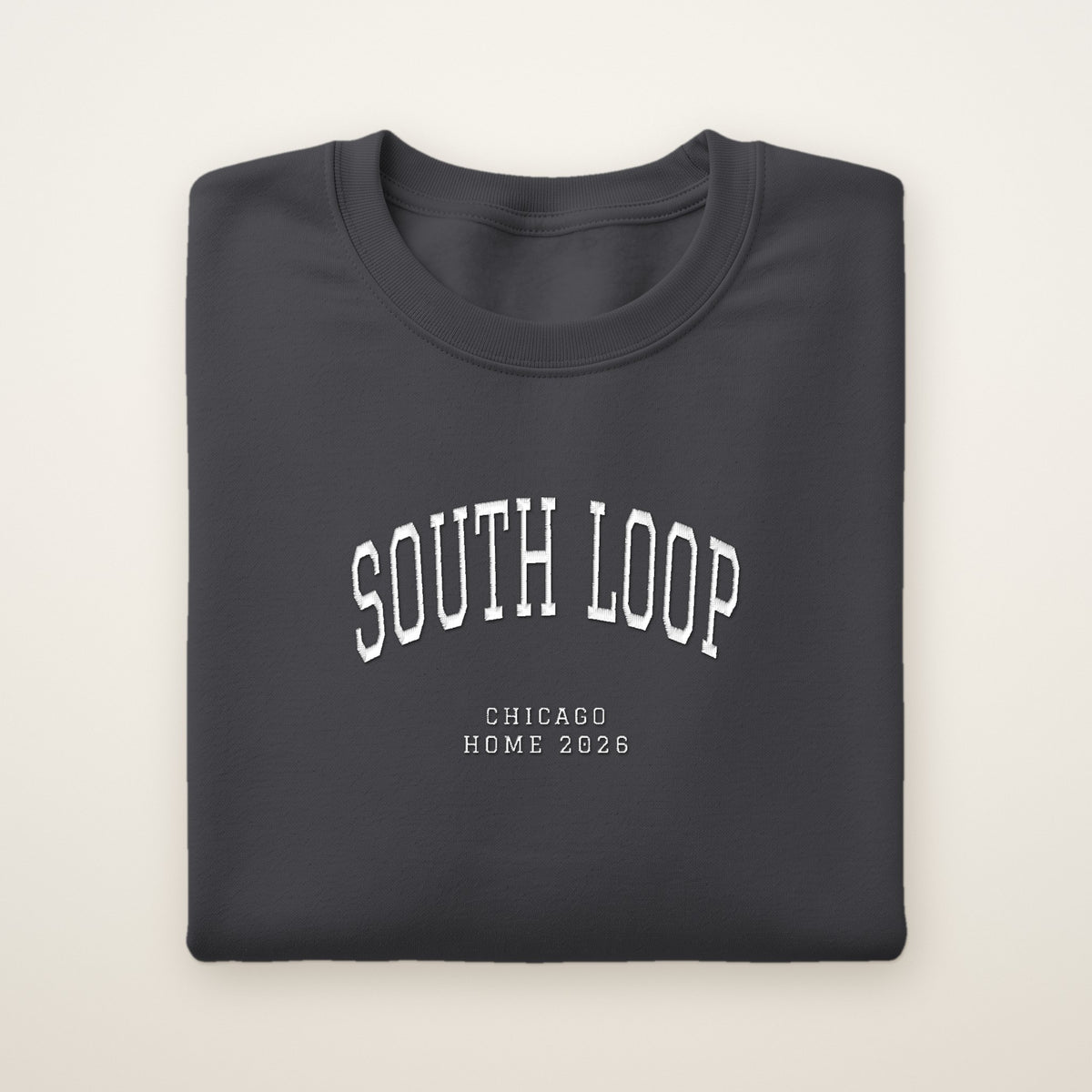 South Loop Chicago Home 2026 Embroidered Crewneck — White Thread on Dark Heather