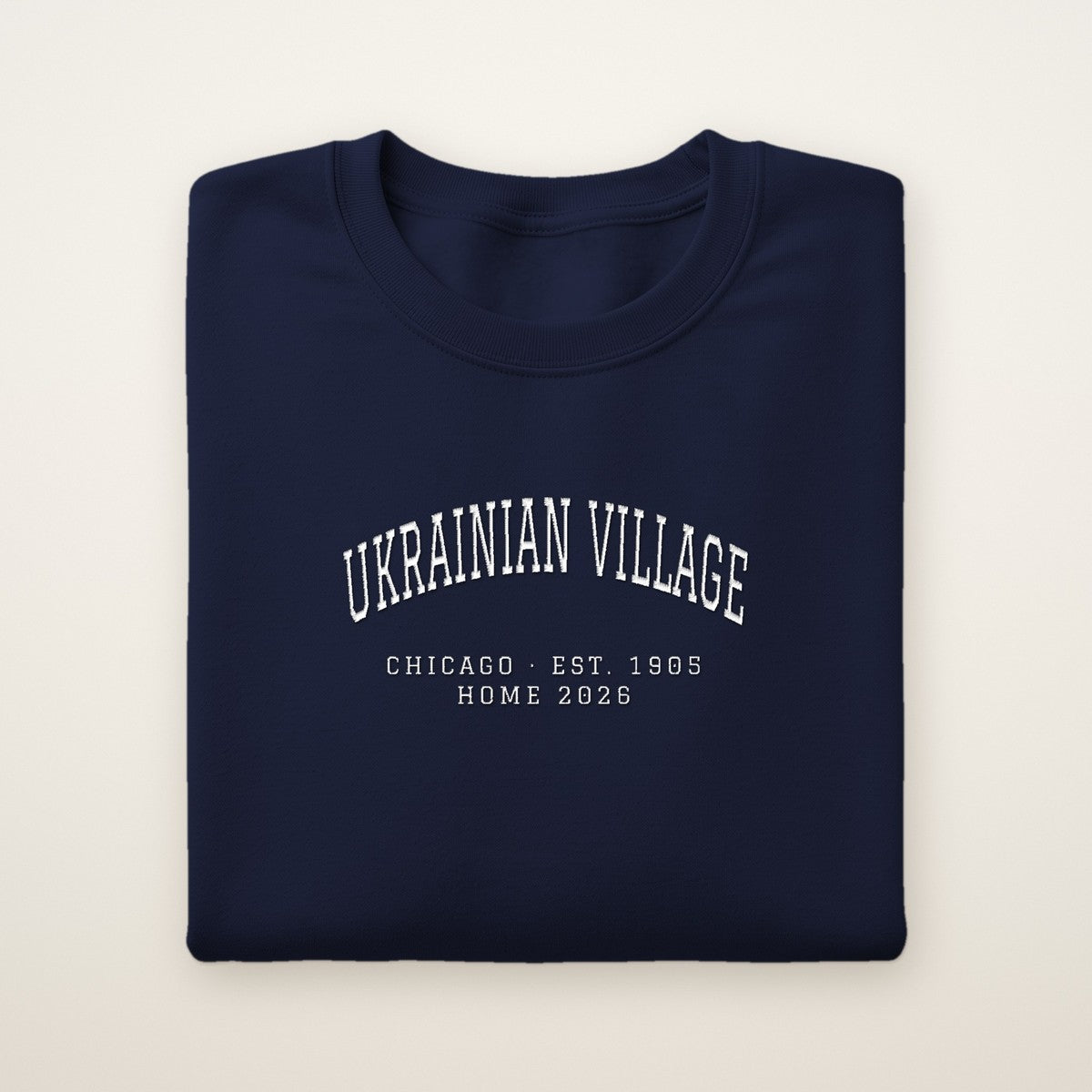 Ukrainian Village Chicago Home 2026 Embroidered Crewneck — White Thread