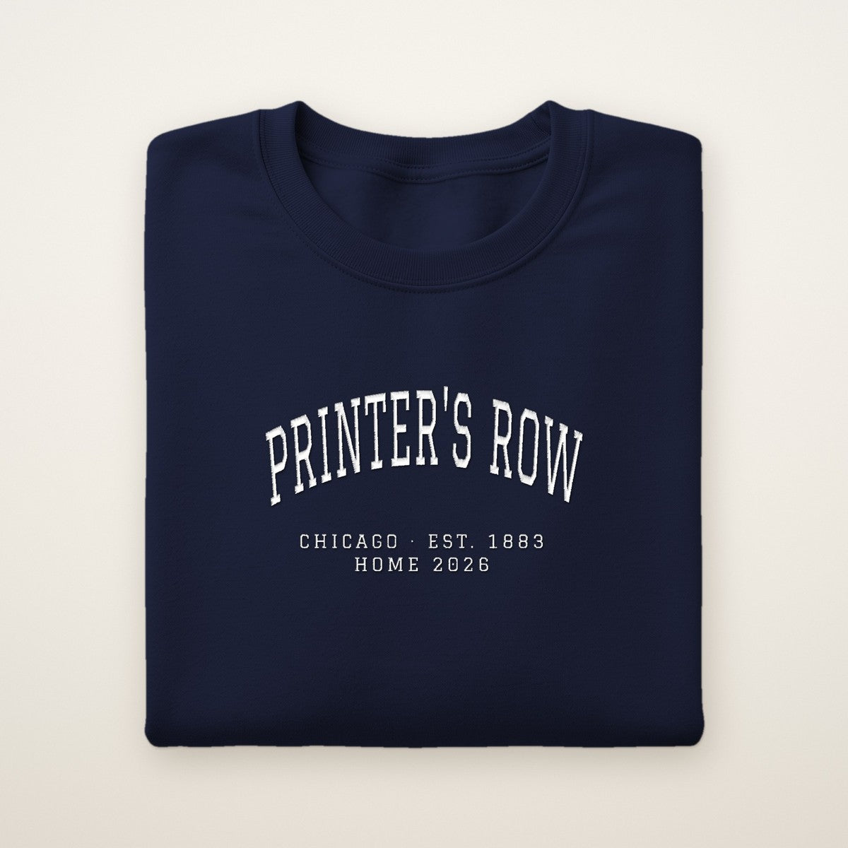 Printer's Row Chicago Home 2026 Embroidered Crewneck — White Thread