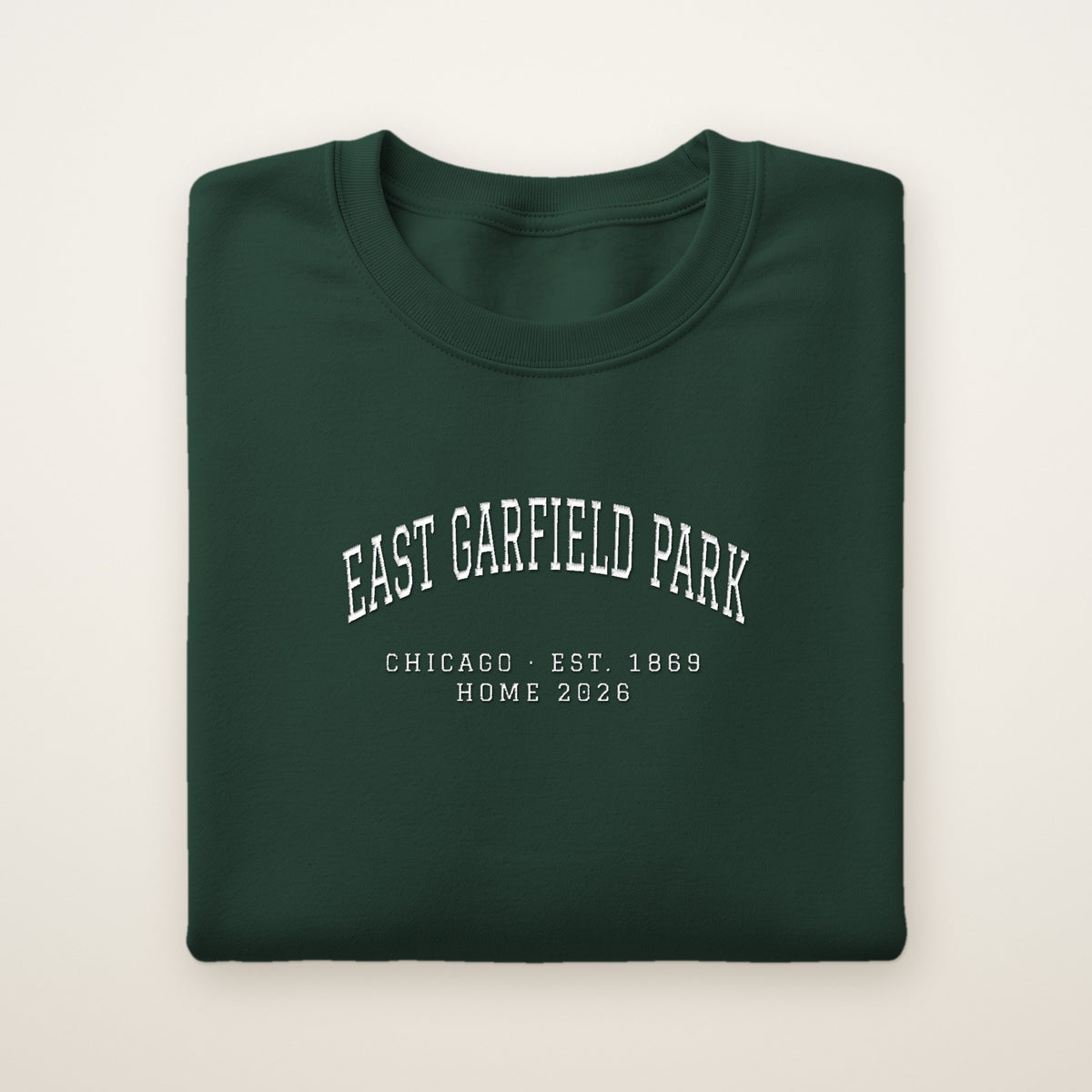East Garfield Park Chicago Home 2026 Embroidered Crewneck — White Thread on Forest Green