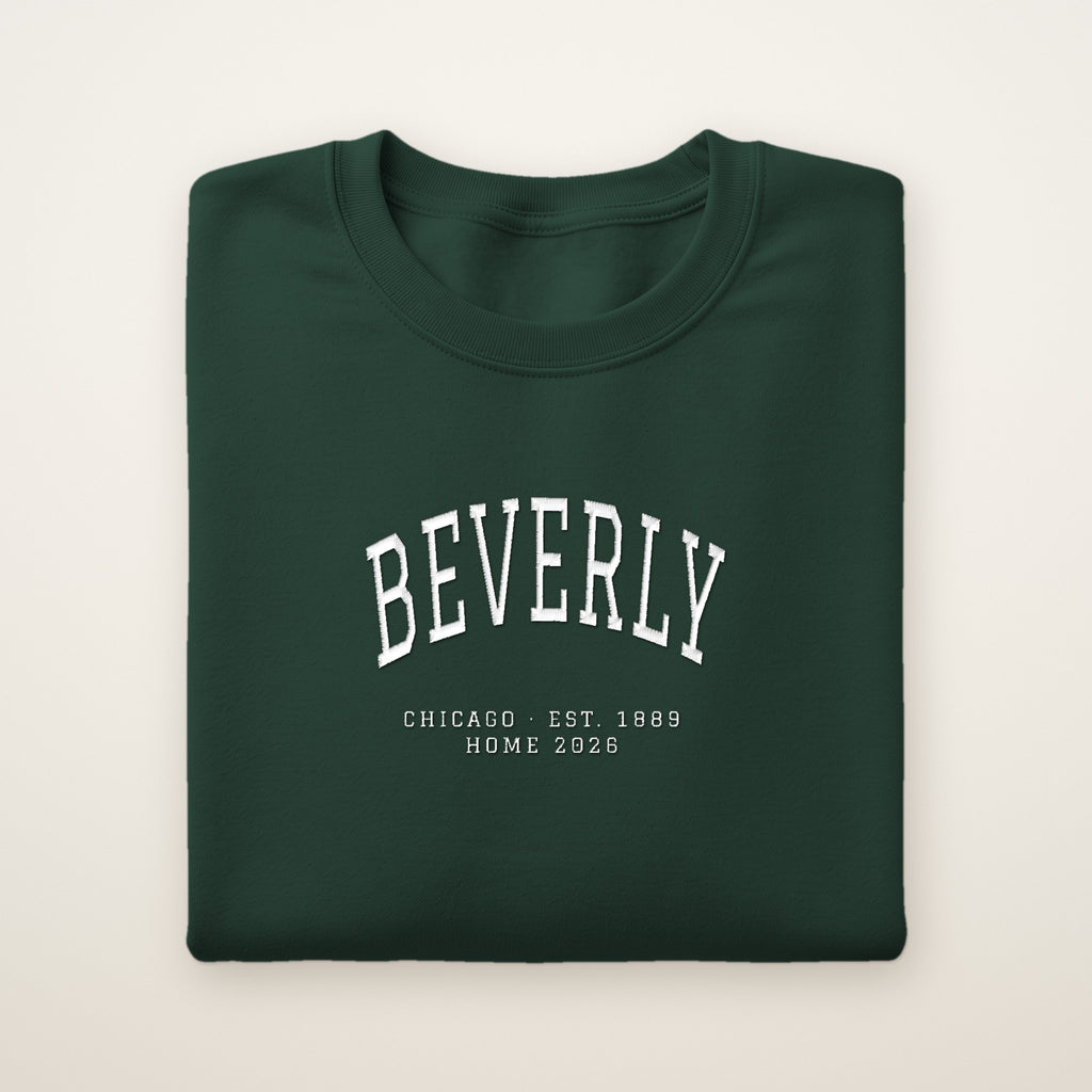 Beverly Chicago Home 2026 Embroidered Crewneck — White Thread on Forest Green