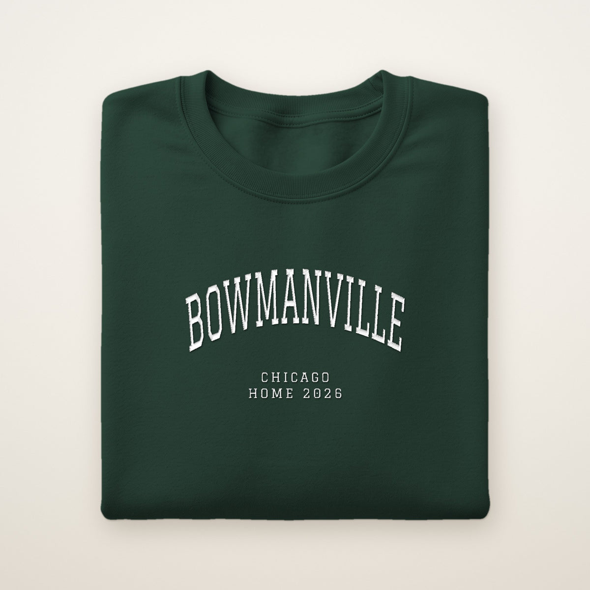 Bowmanville Chicago Home 2026 Embroidered Crewneck — White Thread on Forest Green