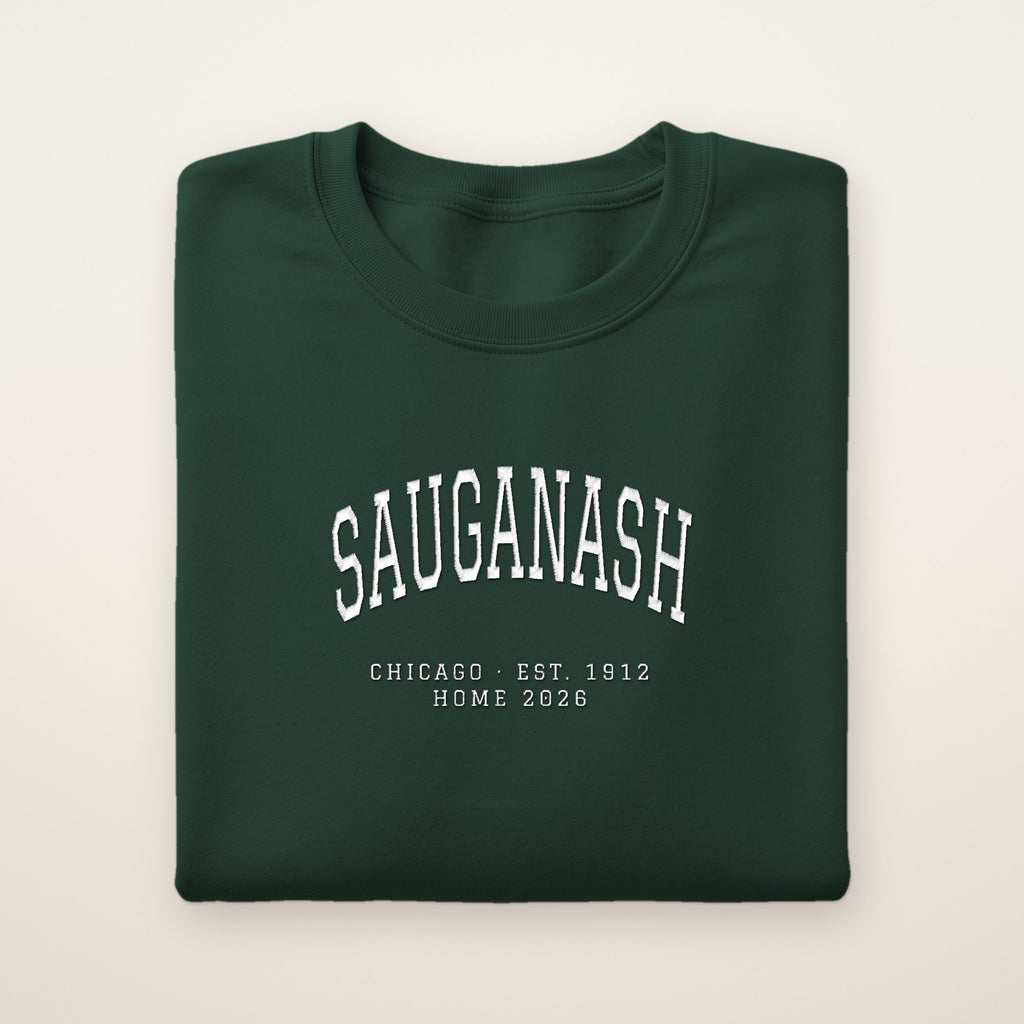 Sauganash Chicago Home 2026 Embroidered Crewneck — White Thread on Forest Green