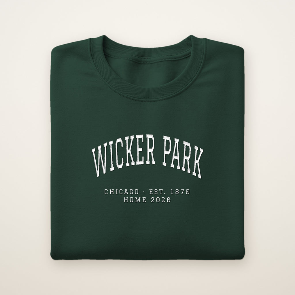 Wicker Park Chicago Home 2026 Embroidered Crewneck — White Thread on Forest Green