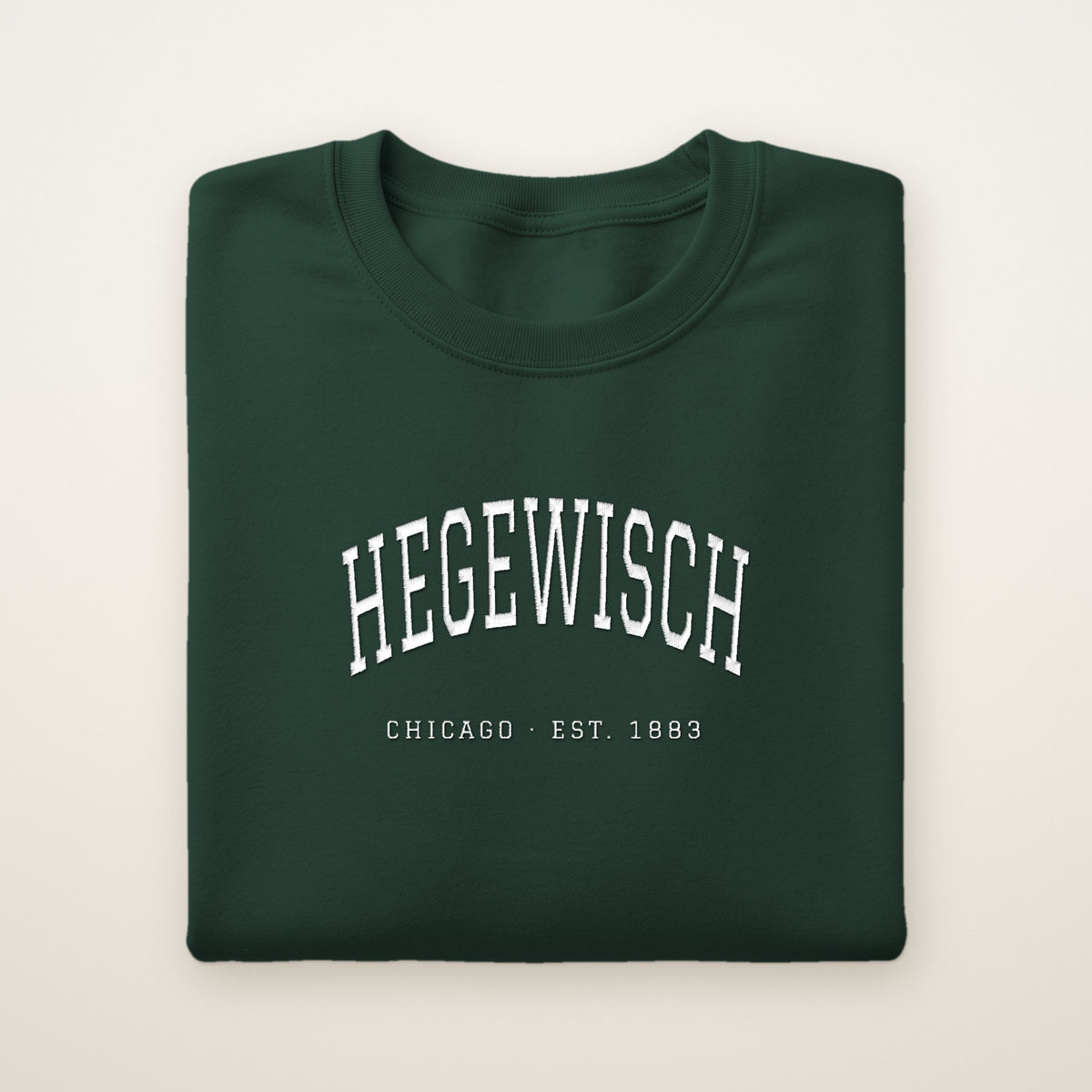 Hegewisch Chicago Embroidered Crewneck — White Thread on Forest Green
