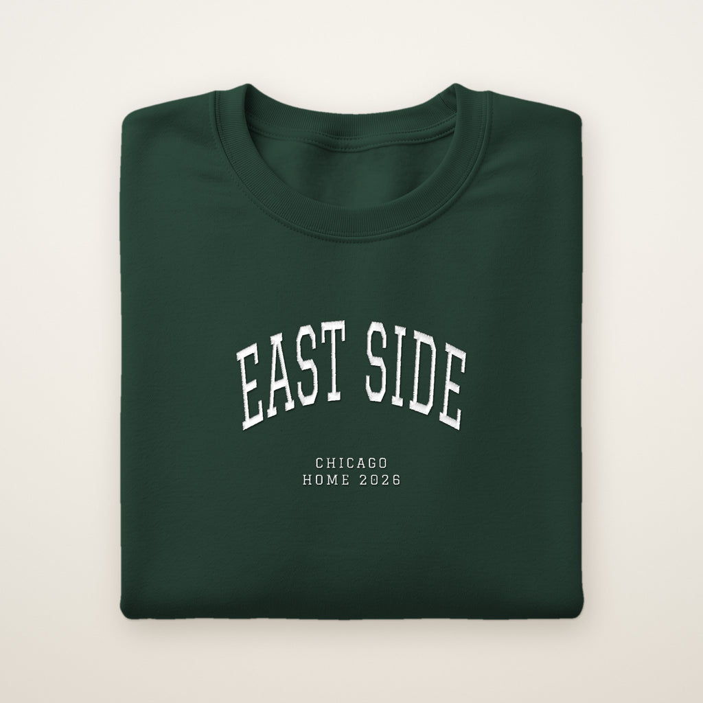 East Side Chicago Home 2026 Embroidered Crewneck — White Thread on Forest Green