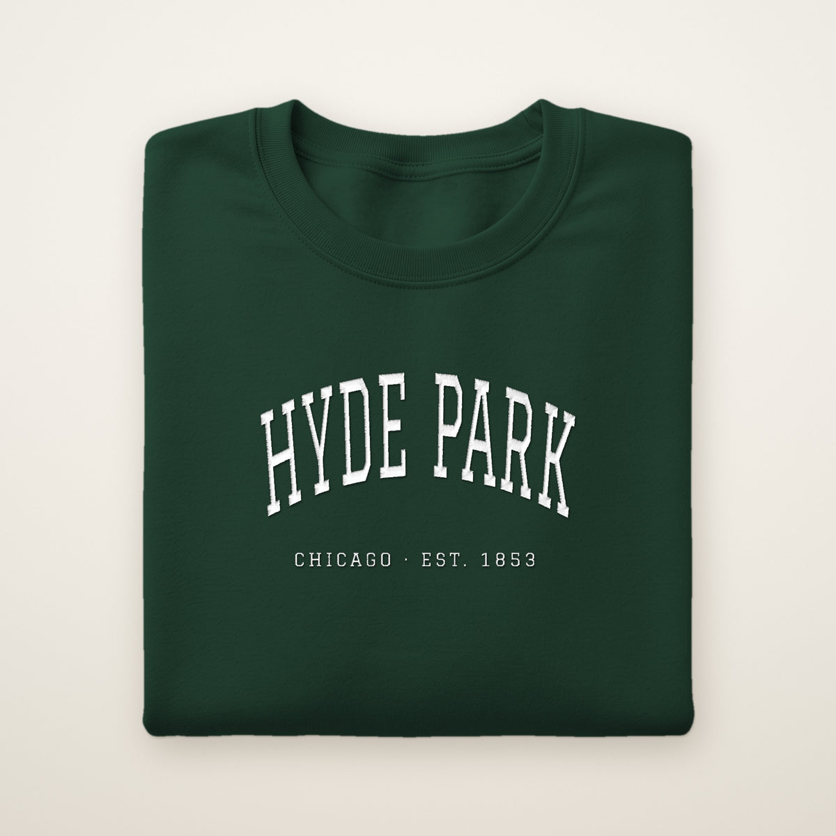 Hyde Park Chicago embroidered crewneck sweatshirt, Forest Green, white embroidery