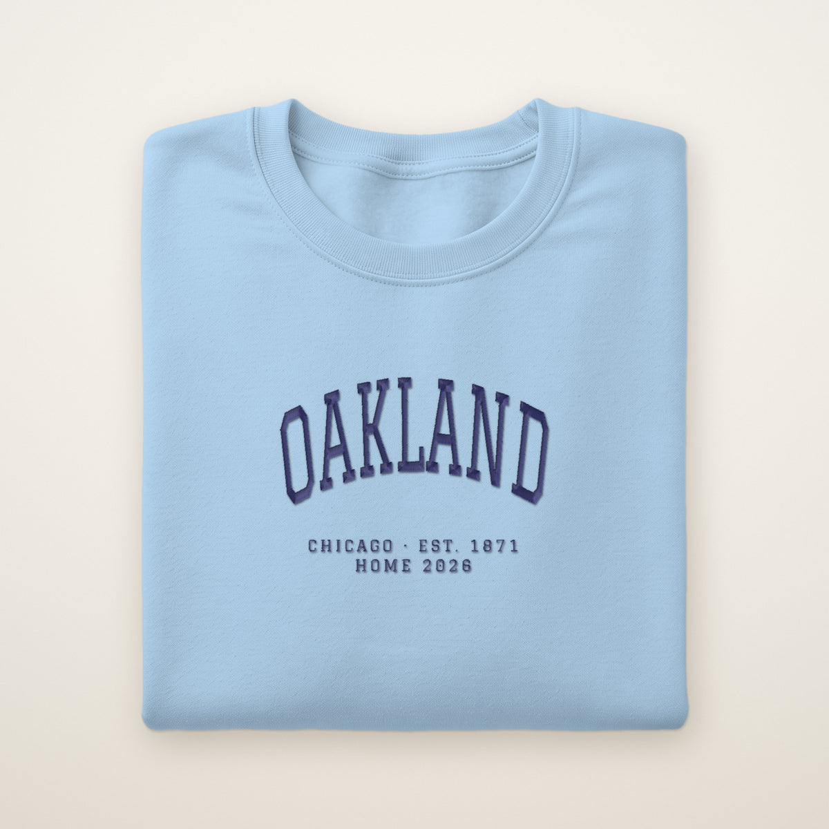 Oakland Chicago Home 2026 Embroidered Crewneck — Navy Thread on Light Blue
