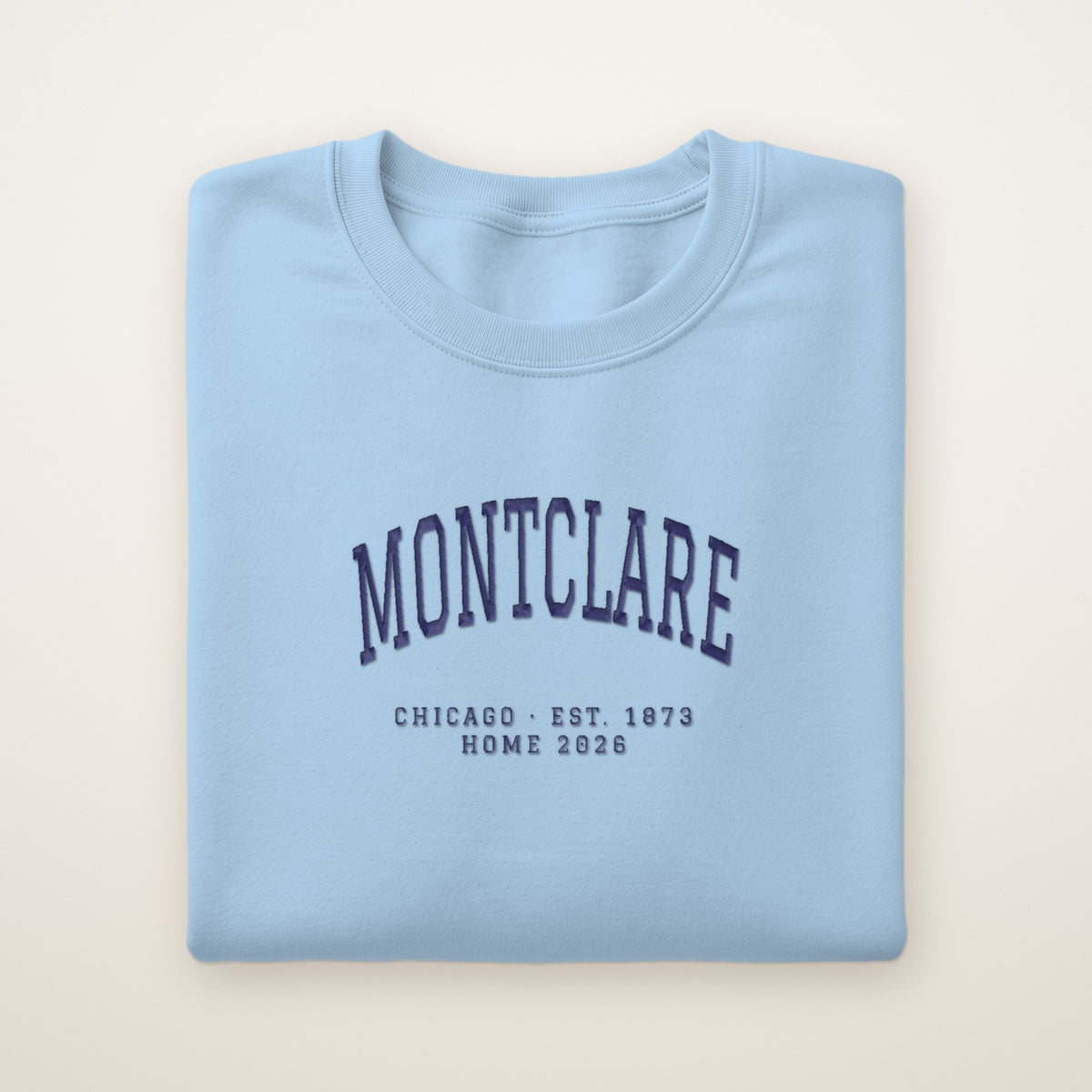 Montclare Chicago Home 2026 Embroidered Crewneck — Navy Thread on Light Blue