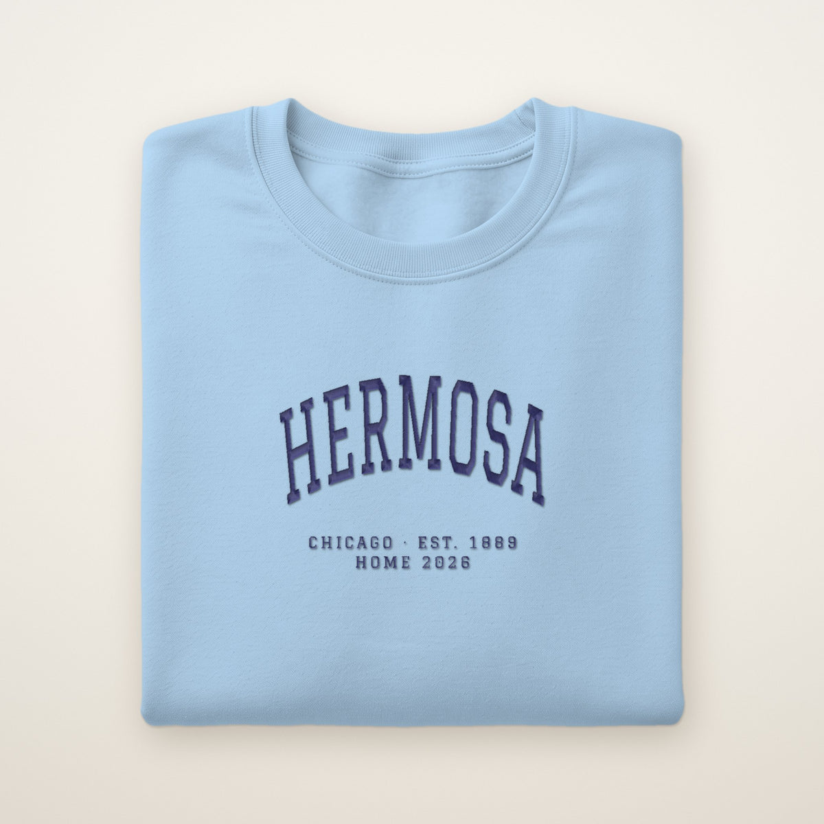 Hermosa Chicago Home 2026 Embroidered Crewneck — Navy Thread on Light Blue