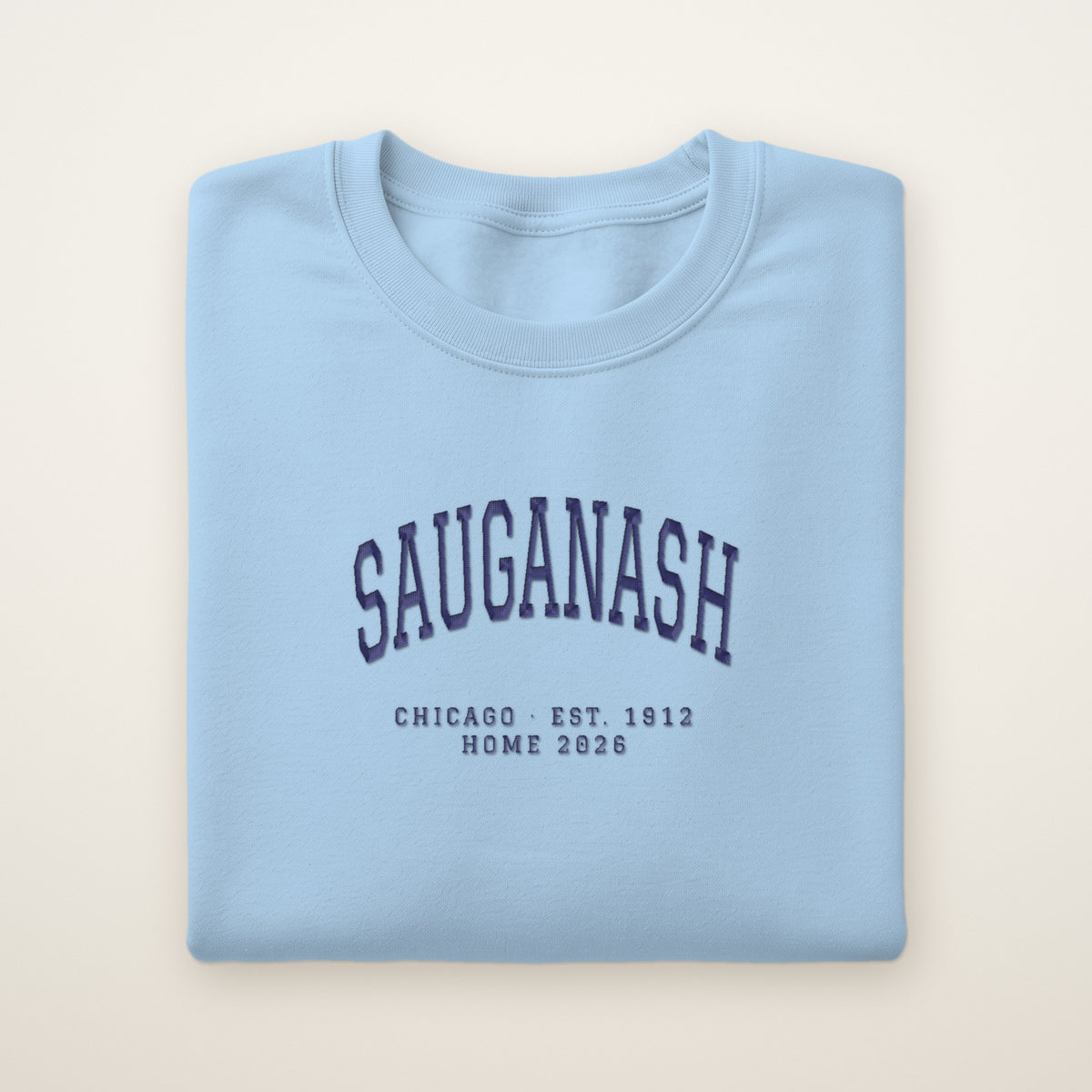 Sauganash Chicago Home 2026 Embroidered Crewneck — Navy Thread on Light Blue