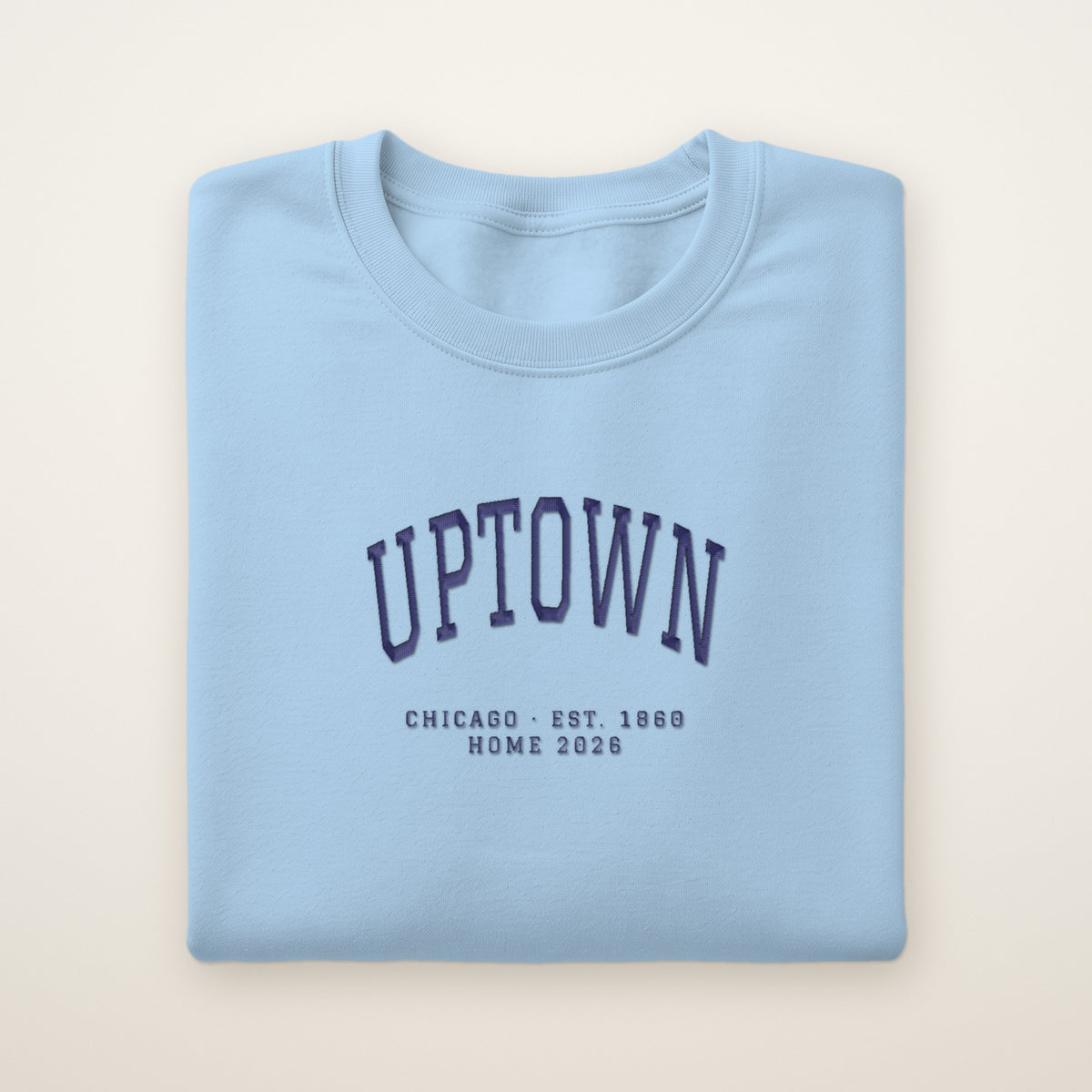 Uptown Chicago Home 2026 Embroidered Crewneck — Navy Thread on Light Blue