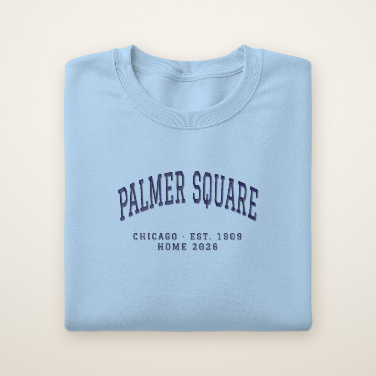 Palmer Square Chicago Home 2026 Embroidered Crewneck — Navy Thread on Light Blue