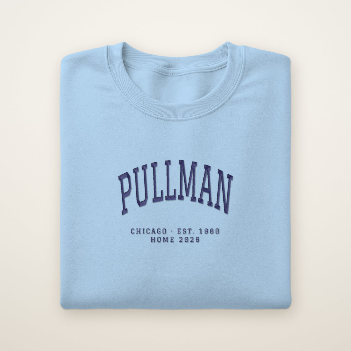 Pullman Chicago Home 2026 Embroidered Crewneck — Navy Thread on Light Blue