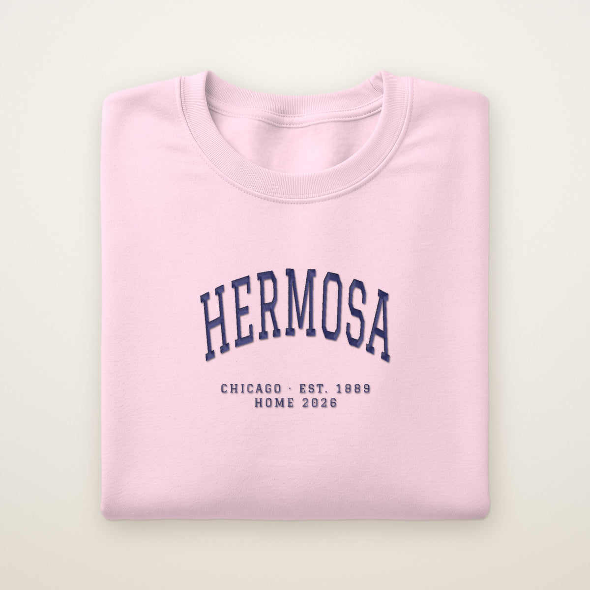 Hermosa Chicago Home 2026 Embroidered Crewneck — Navy Thread on Light Pink