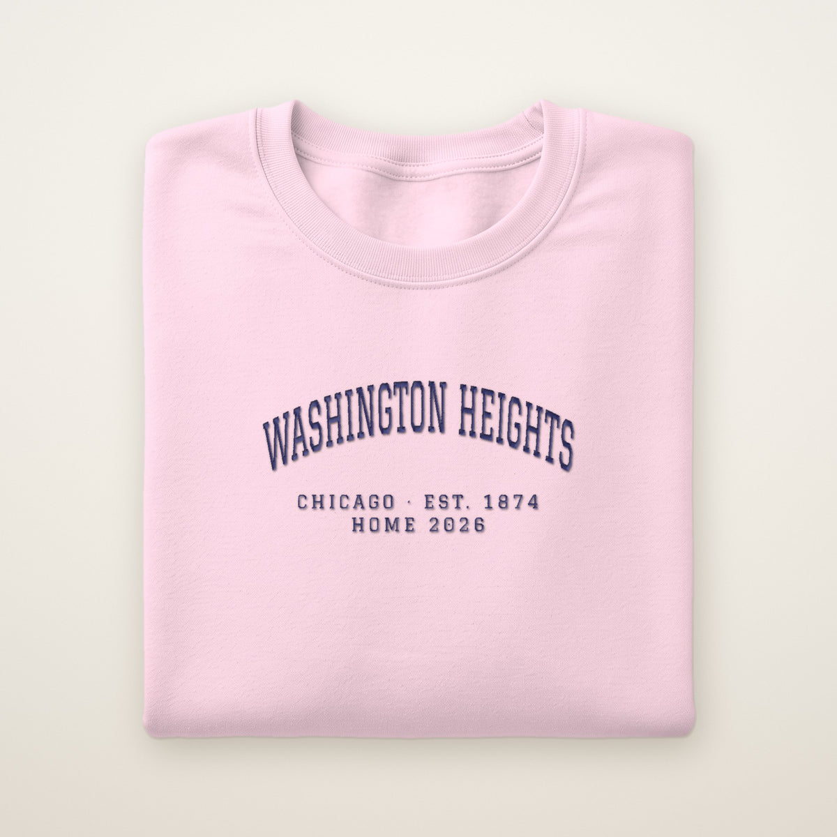 Washington Heights Chicago Home 2026 Embroidered Crewneck — Navy Thread on Light Pink