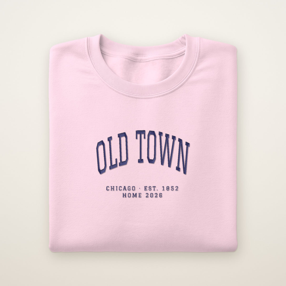 Old Town Chicago Home 2026 Embroidered Crewneck — Navy Thread on Light Pink