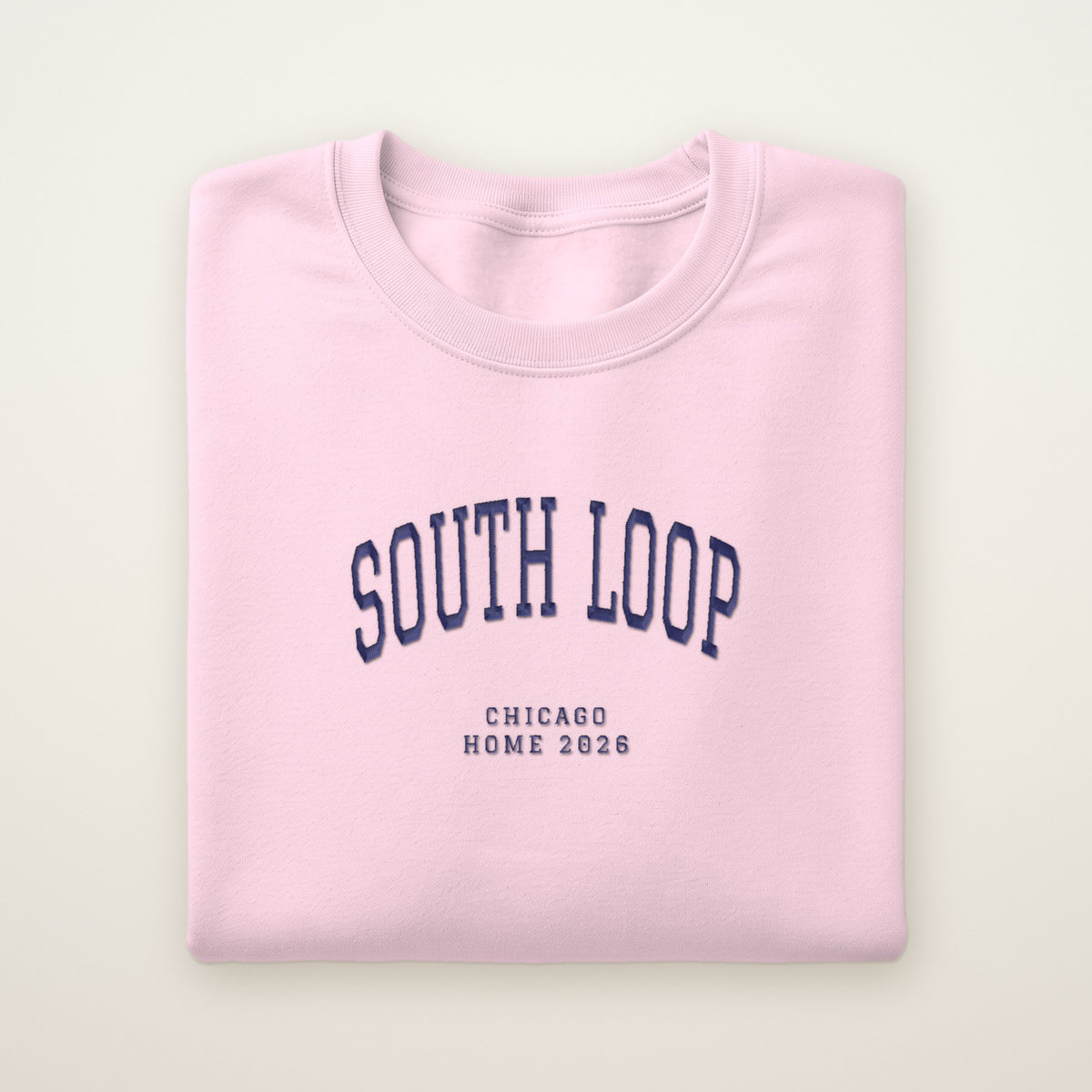 South Loop Chicago Home 2026 Embroidered Crewneck — Navy Thread on Light Pink