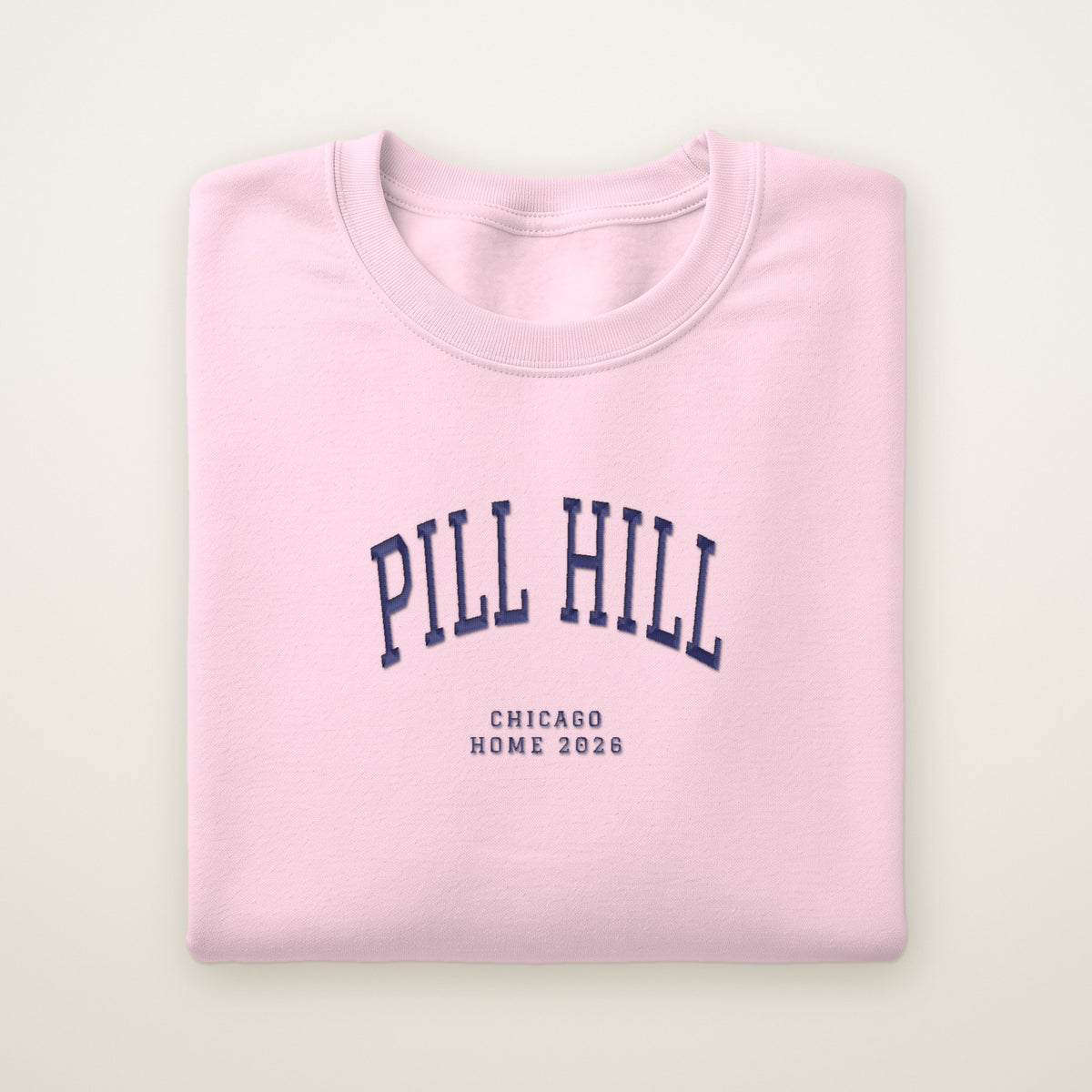 Pill Hill Chicago Home 2026 Embroidered Crewneck — Navy Thread on Light Pink