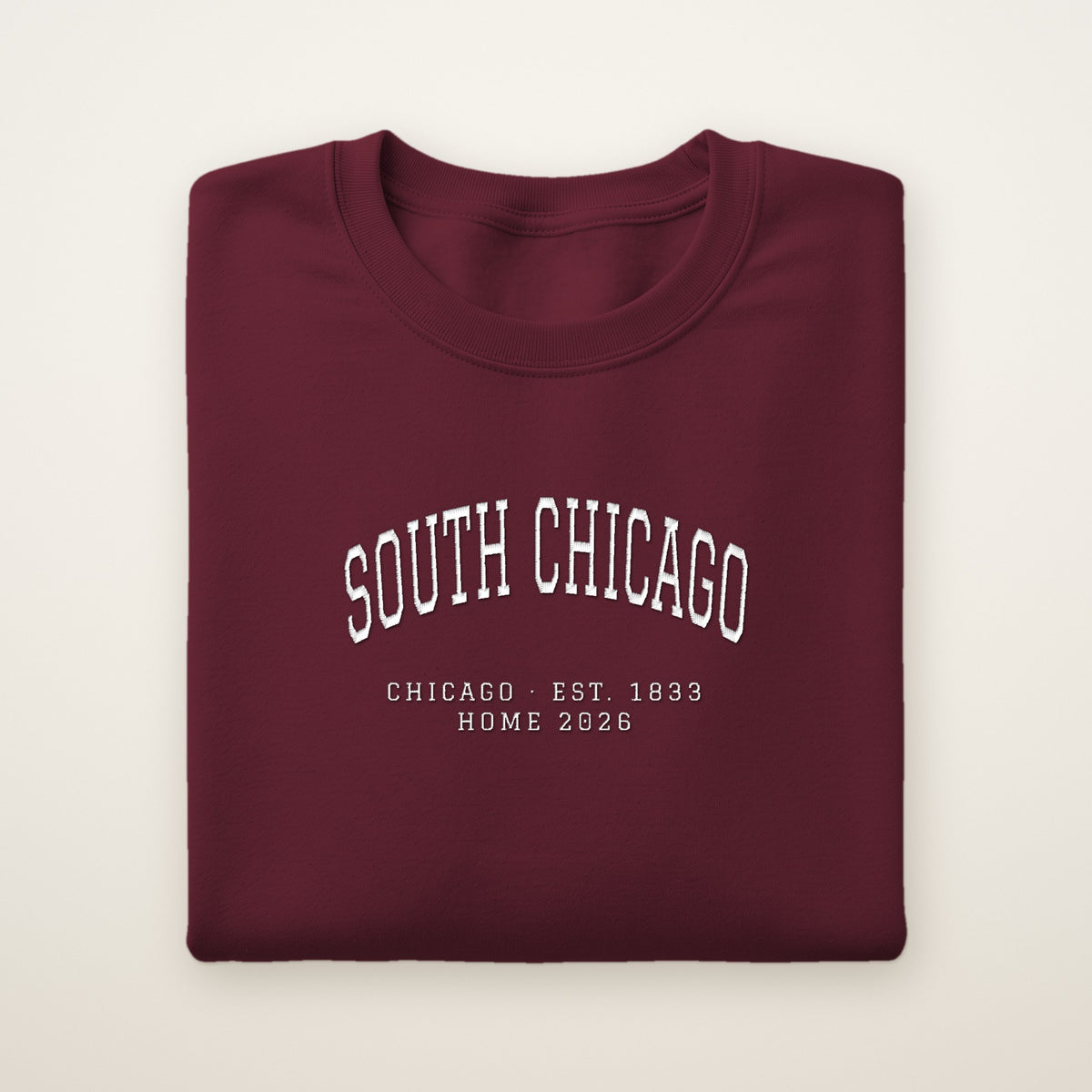 South Chicago Chicago Home 2026 Embroidered Crewneck — White Thread on Maroon