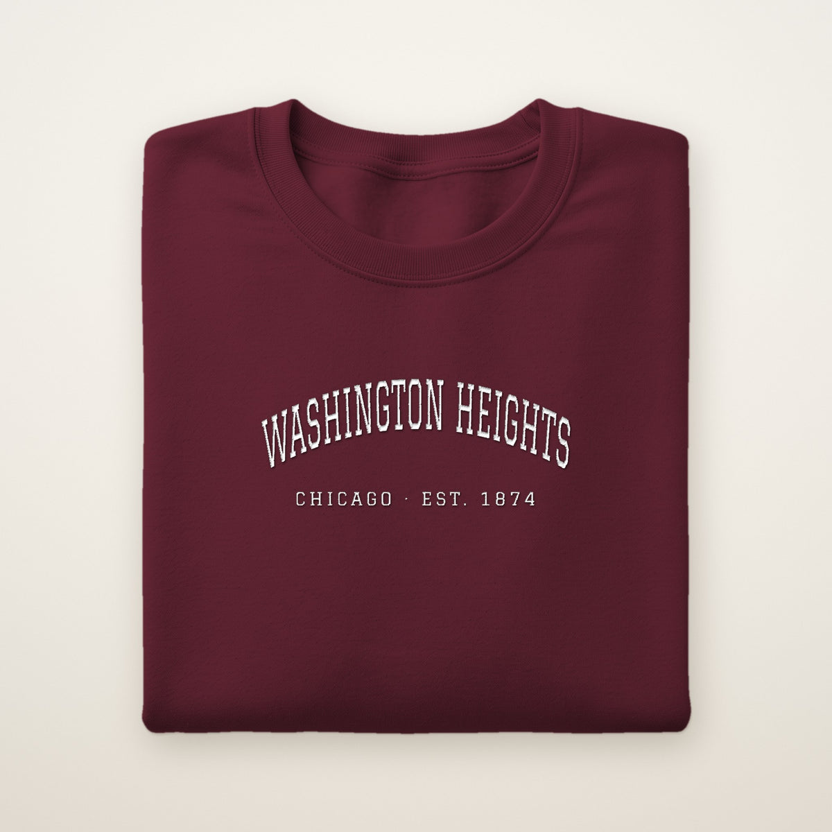 Washington Heights Chicago Embroidered Crewneck — White Thread on Maroon