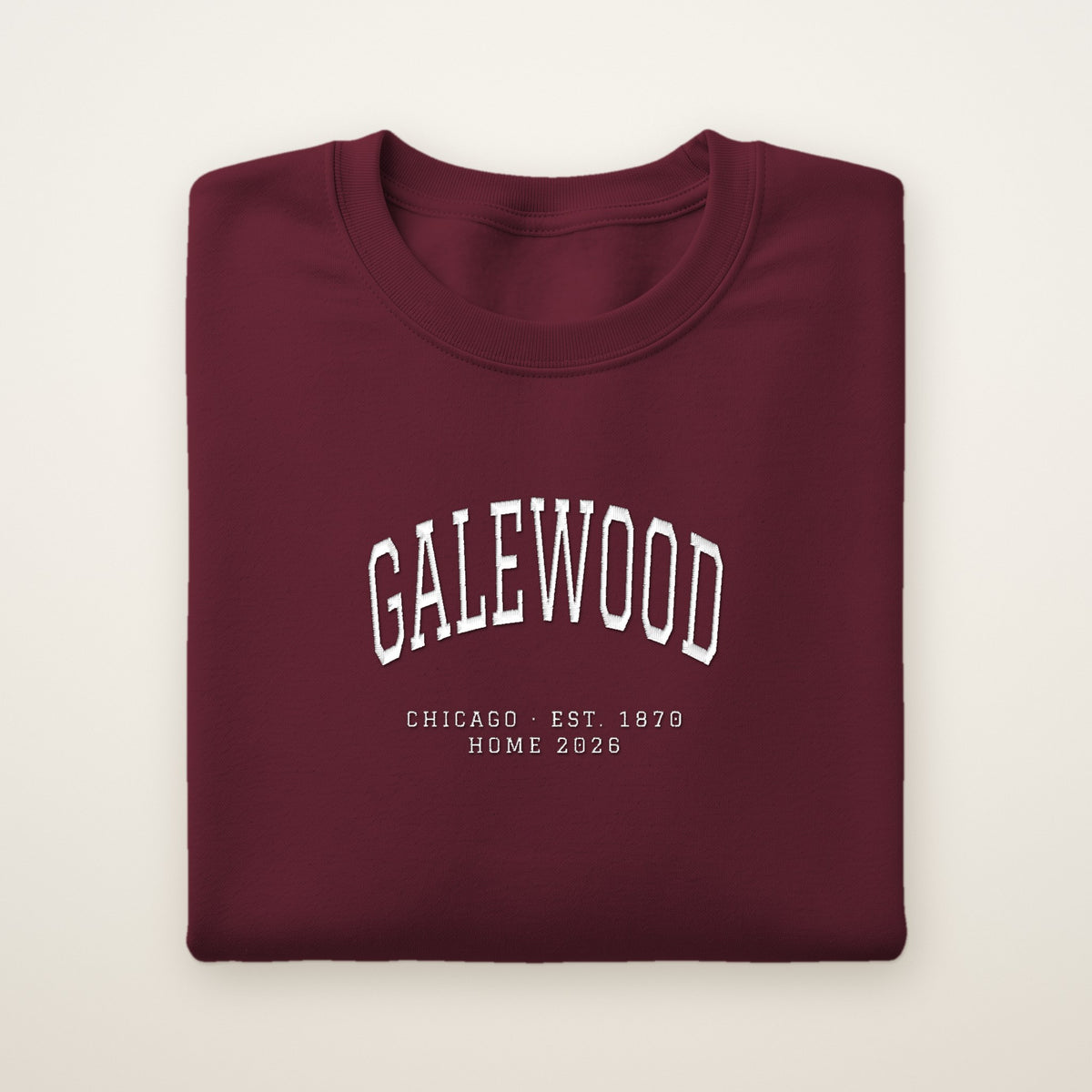 Galewood Chicago Home 2026 Embroidered Crewneck — White Thread on Maroon