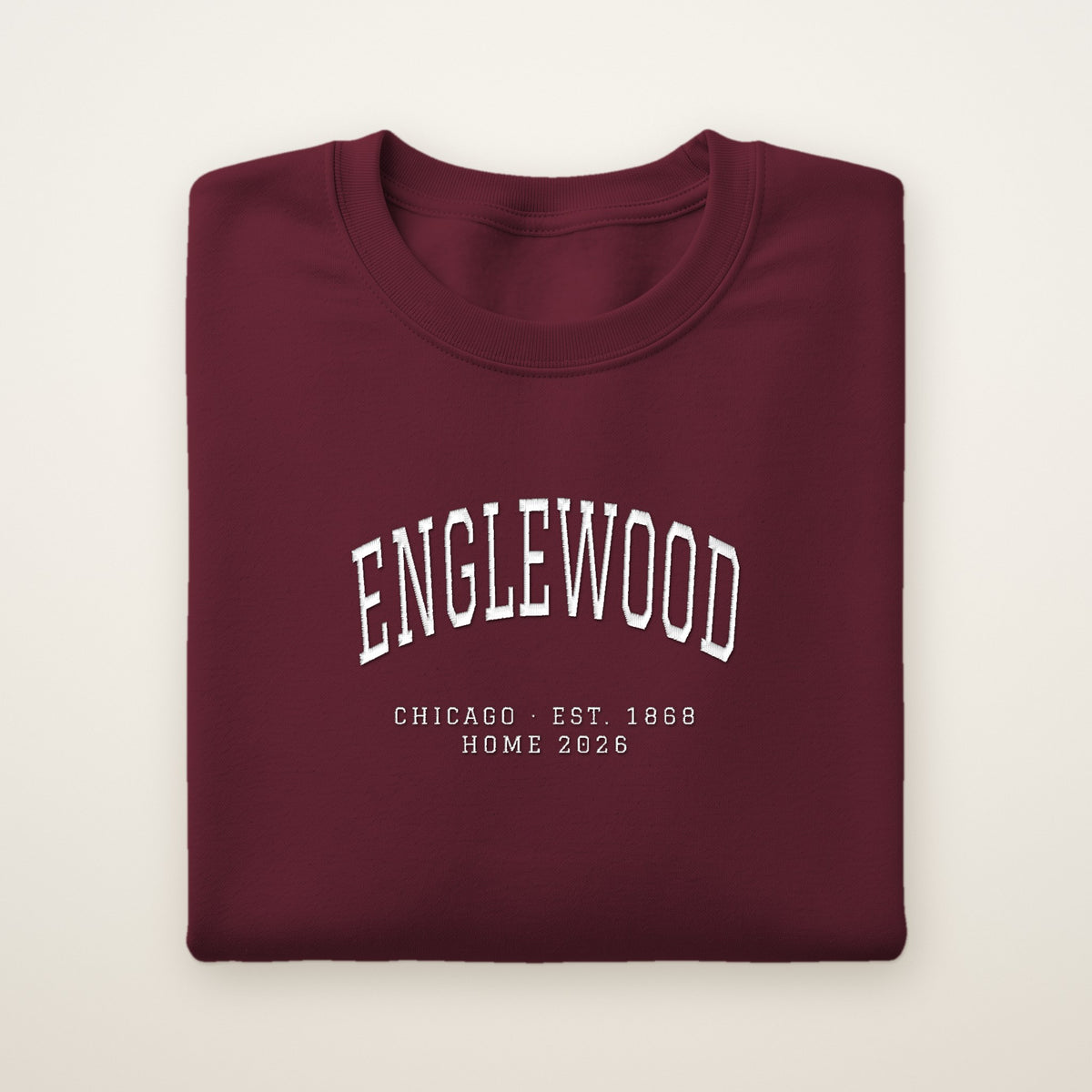 Englewood Chicago Home 2026 Embroidered Crewneck — White Thread on Maroon