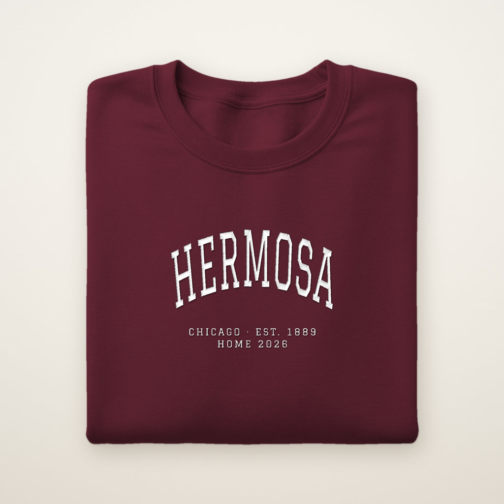 Hermosa Chicago Home 2026 Embroidered Crewneck — White Thread on Maroon