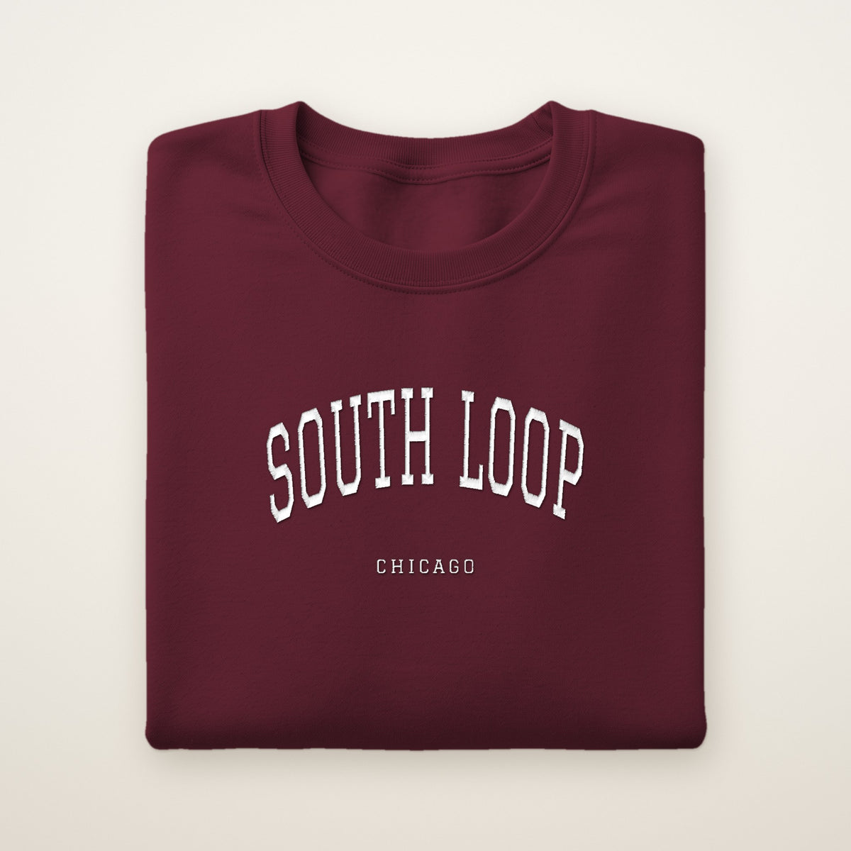 South Loop Chicago Embroidered Crewneck — White Thread on Maroon