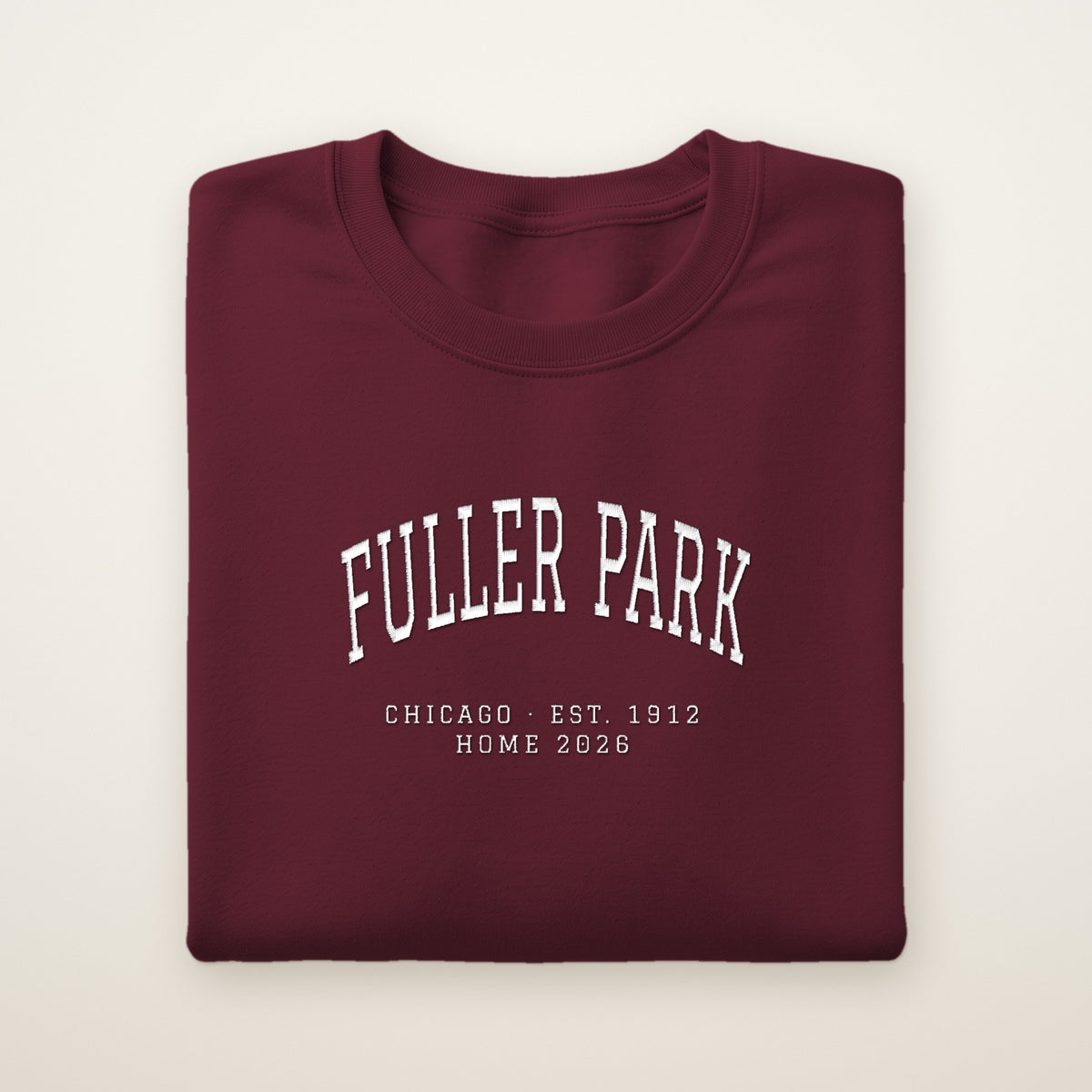Fuller Park Chicago Home 2026 Embroidered Crewneck — White Thread on Maroon