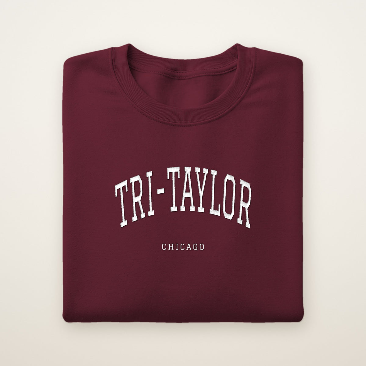 Tri-Taylor Chicago Embroidered Crewneck — White Thread on Maroon