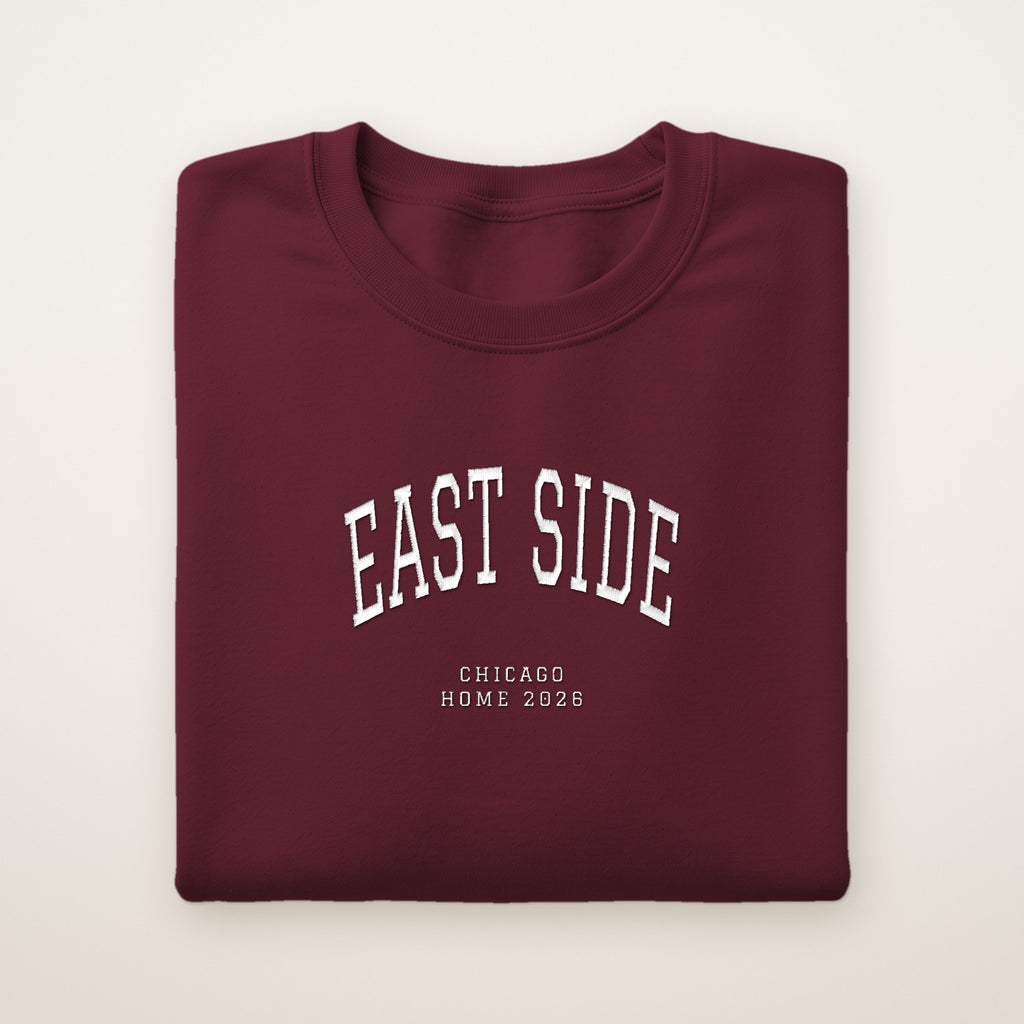 East Side Chicago Home 2026 Embroidered Crewneck — White Thread on Maroon