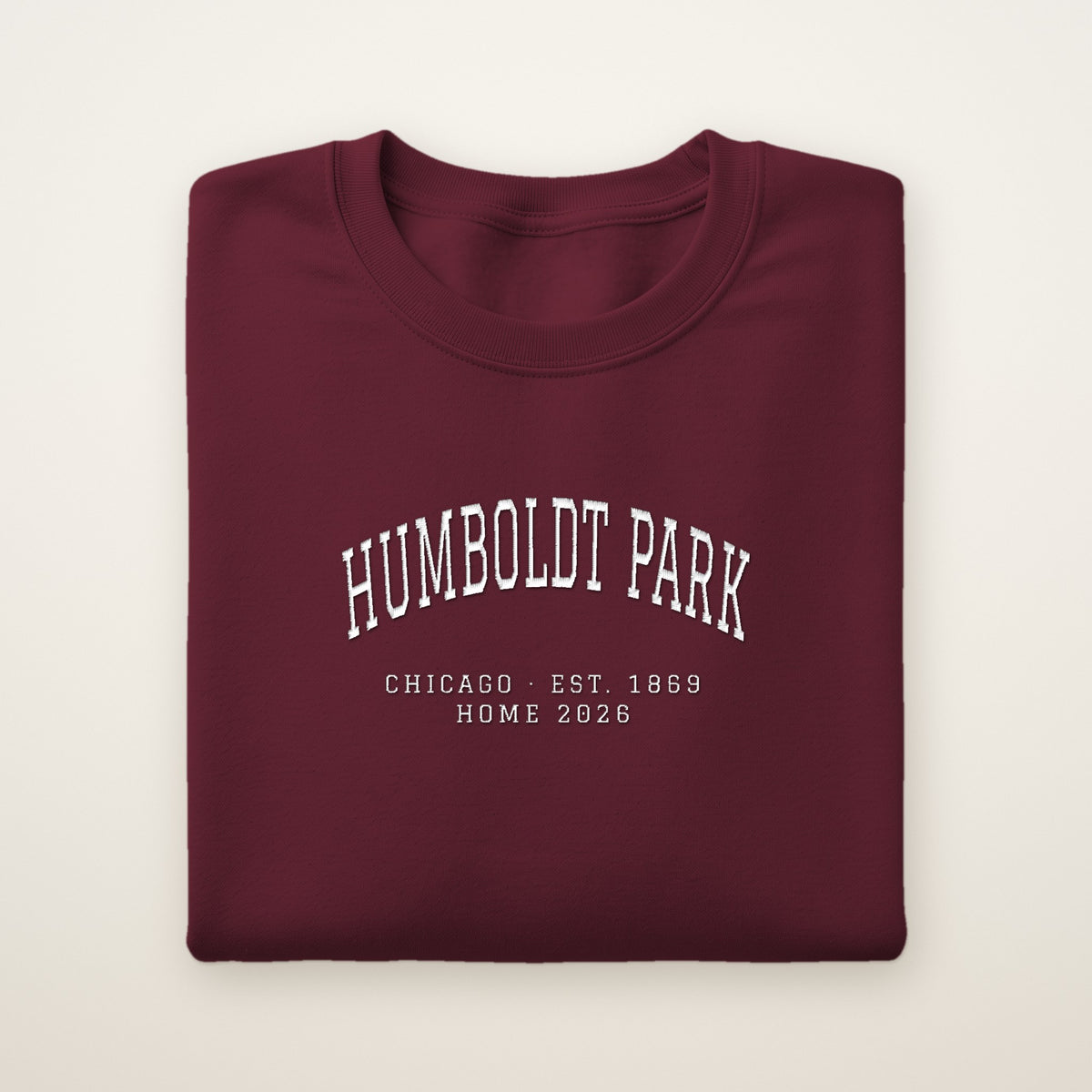 Humboldt Park Chicago Home 2026 Embroidered Crewneck — White Thread on Maroon