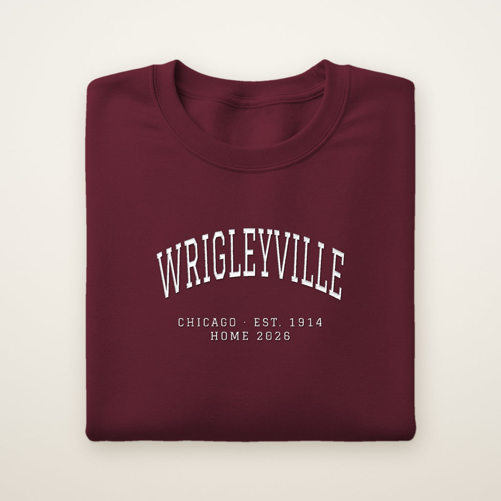 Wrigleyville Chicago Home 2026 Embroidered Crewneck — White Thread on Maroon